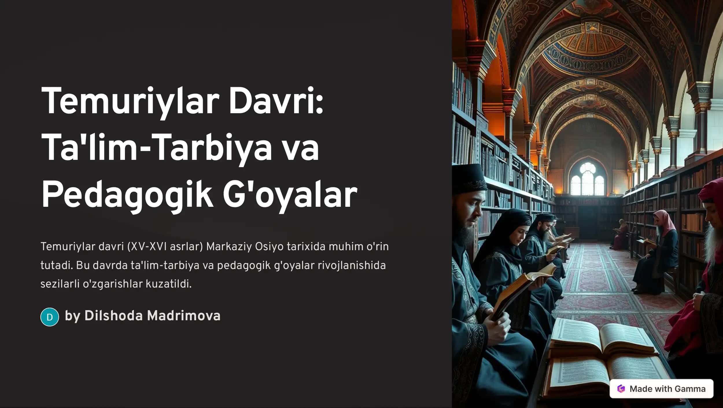 Temuriylar Davri: Ta'lim-Tarbiya va Pedagogik G'oyalar