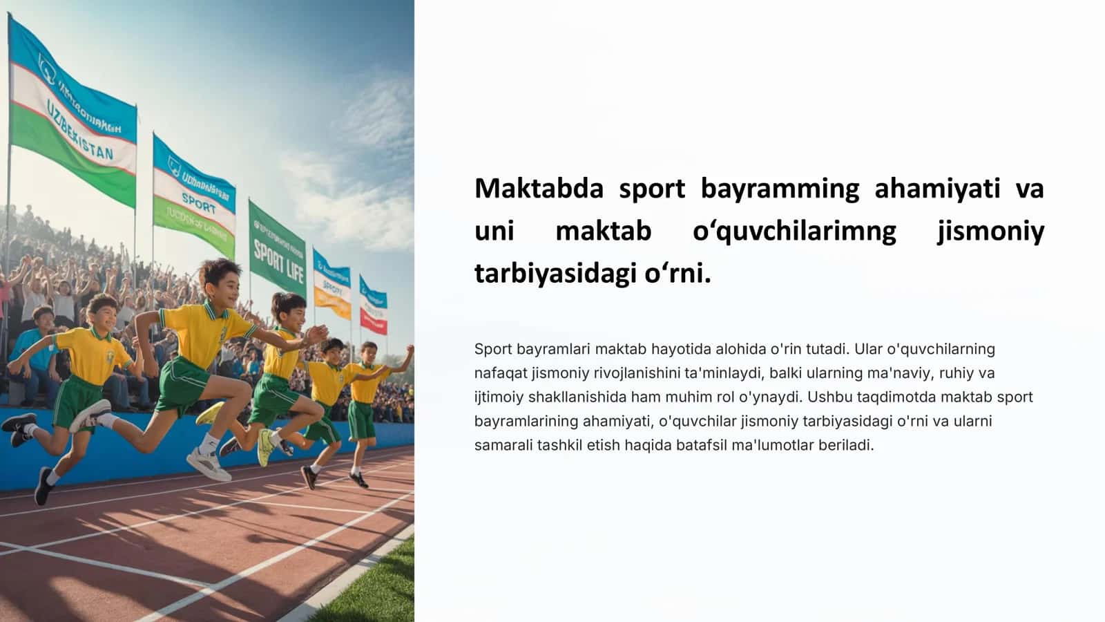 Maktabda sport bayramlarining ahamiyati va o‘quvchilarning jismoniy tarbiyasi