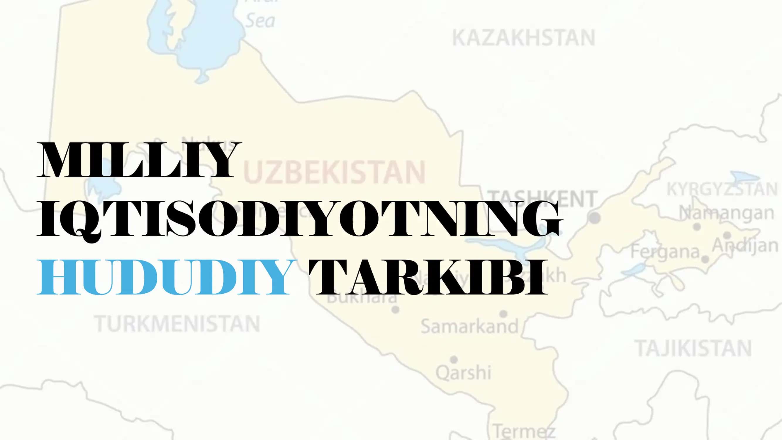 Milliy iqtisodiyotning hududiy tarkibi
