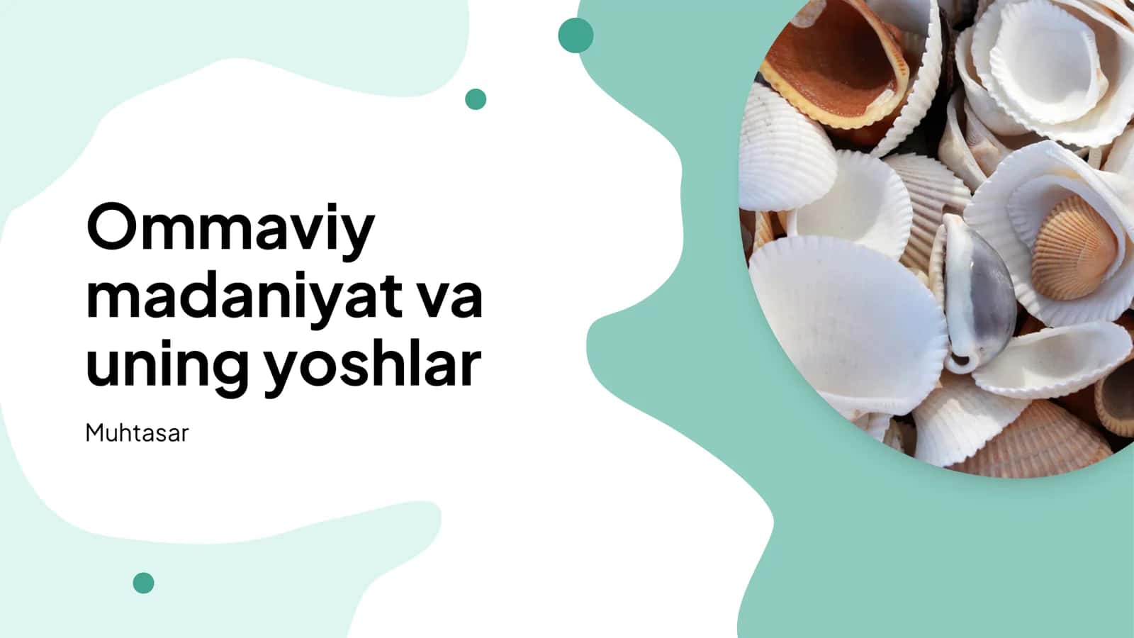 Ommaviy madaniyat va uning yoshlar
