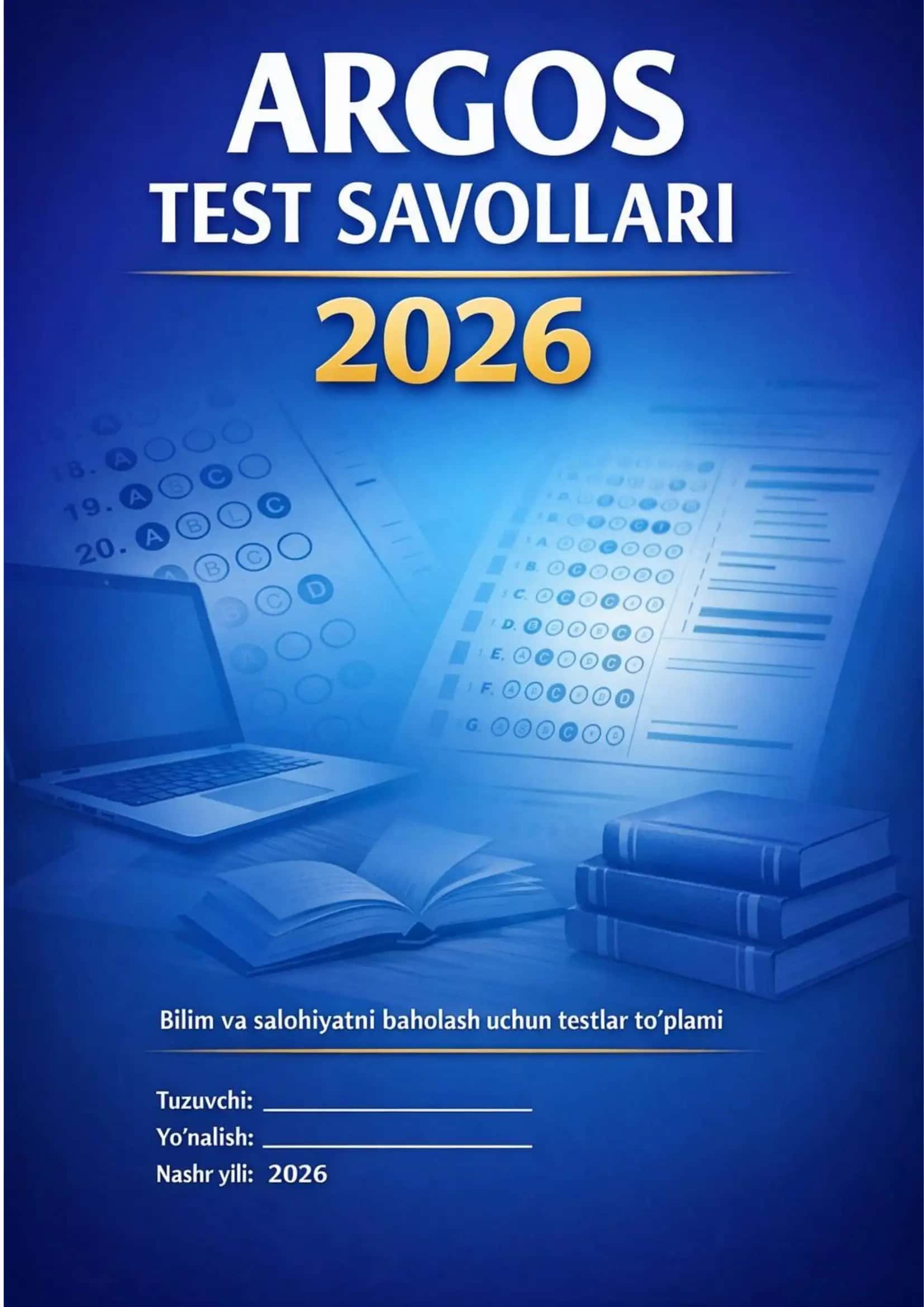 2026-eng yangi argos test savollariga javoblar tayyorlanish uchun