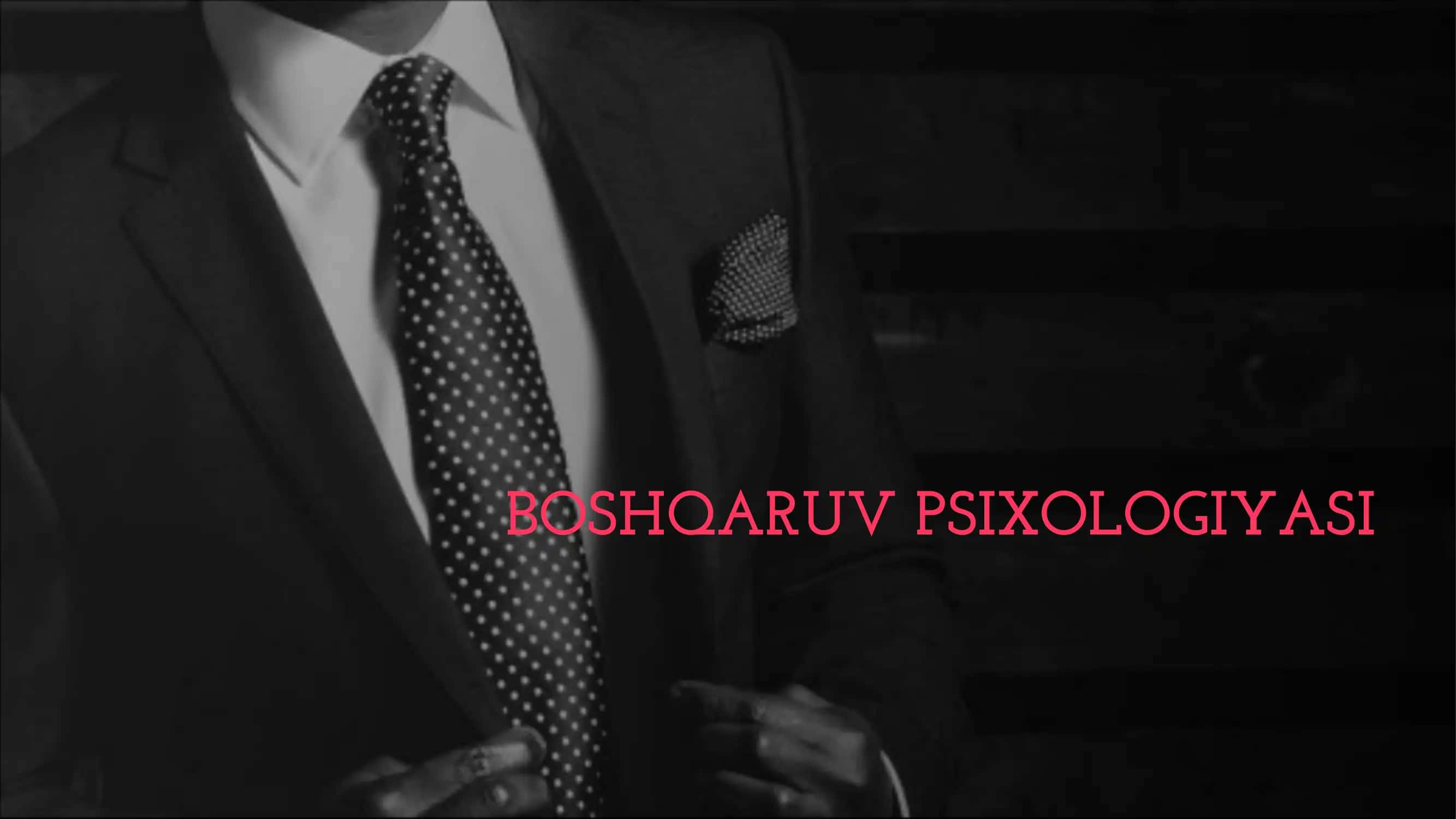 BOSHQARUV PSIXOLOGIYASI