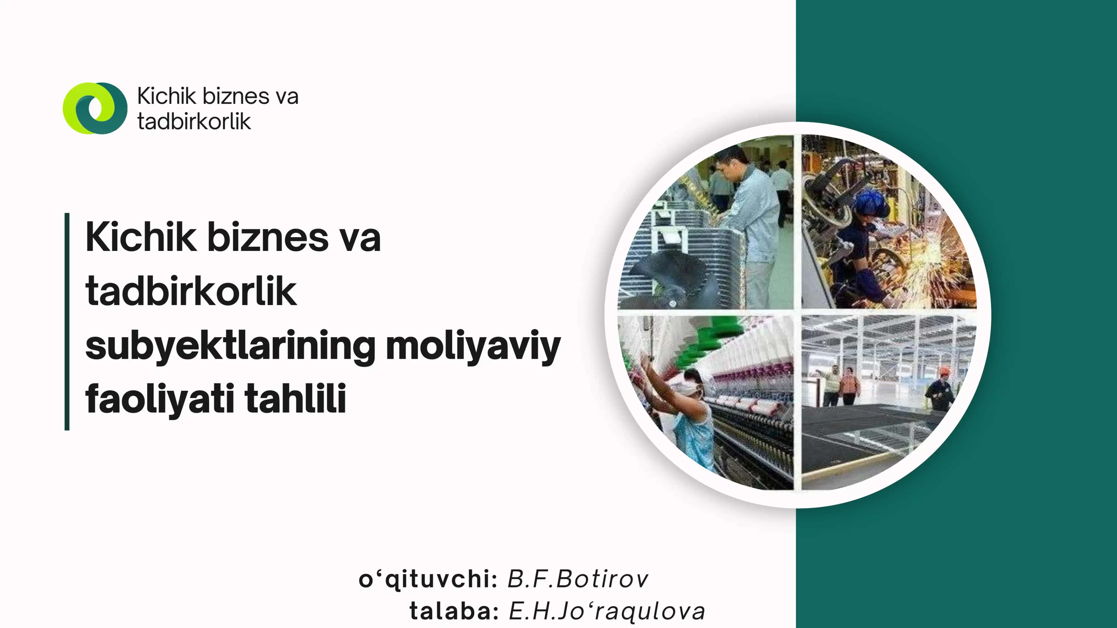 Kichik biznes va tadbirkorlik subyektlari moliyaviy tahlili mavzusida slayd
