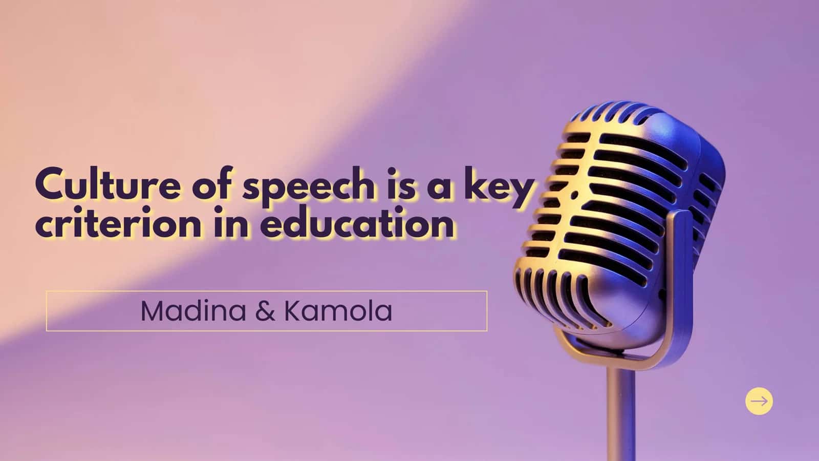 Culture of speech is a key criterion in education