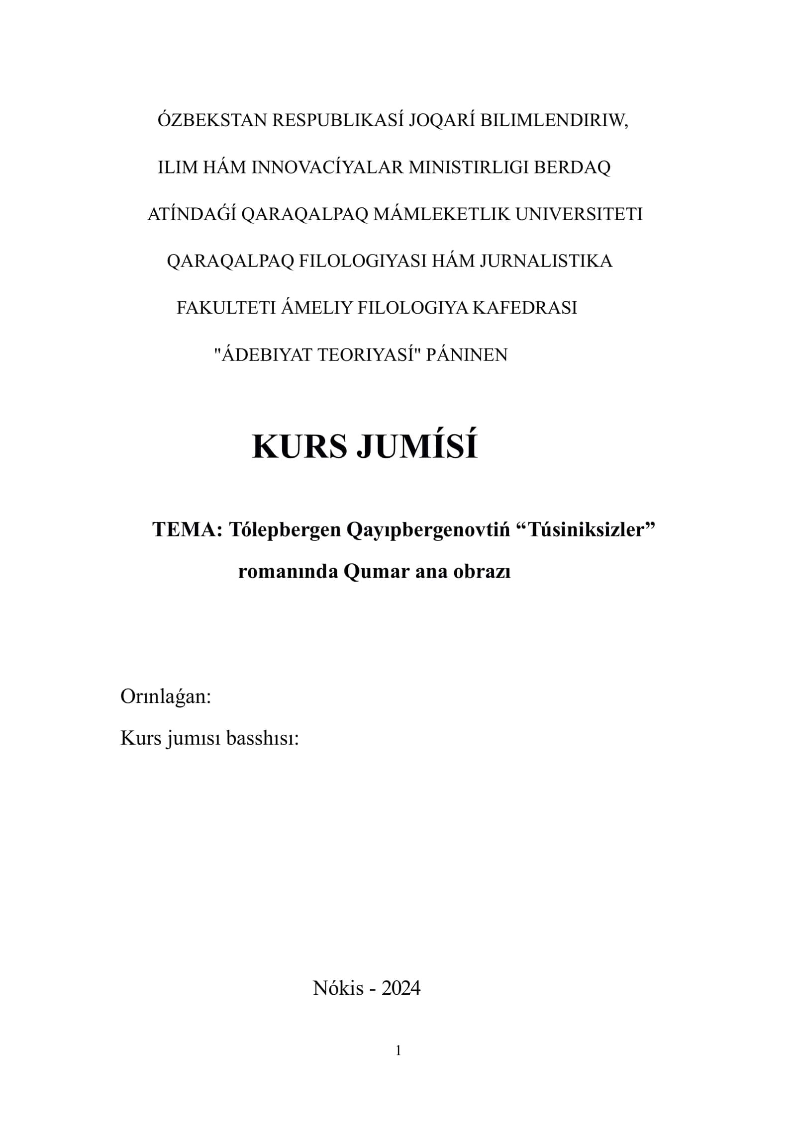 Tólepbergen Qayıpbergenovtıń  "Túsiniksizler" romanındaǵı "Qumar ana" obrazı - KURS JUMÍSÍ