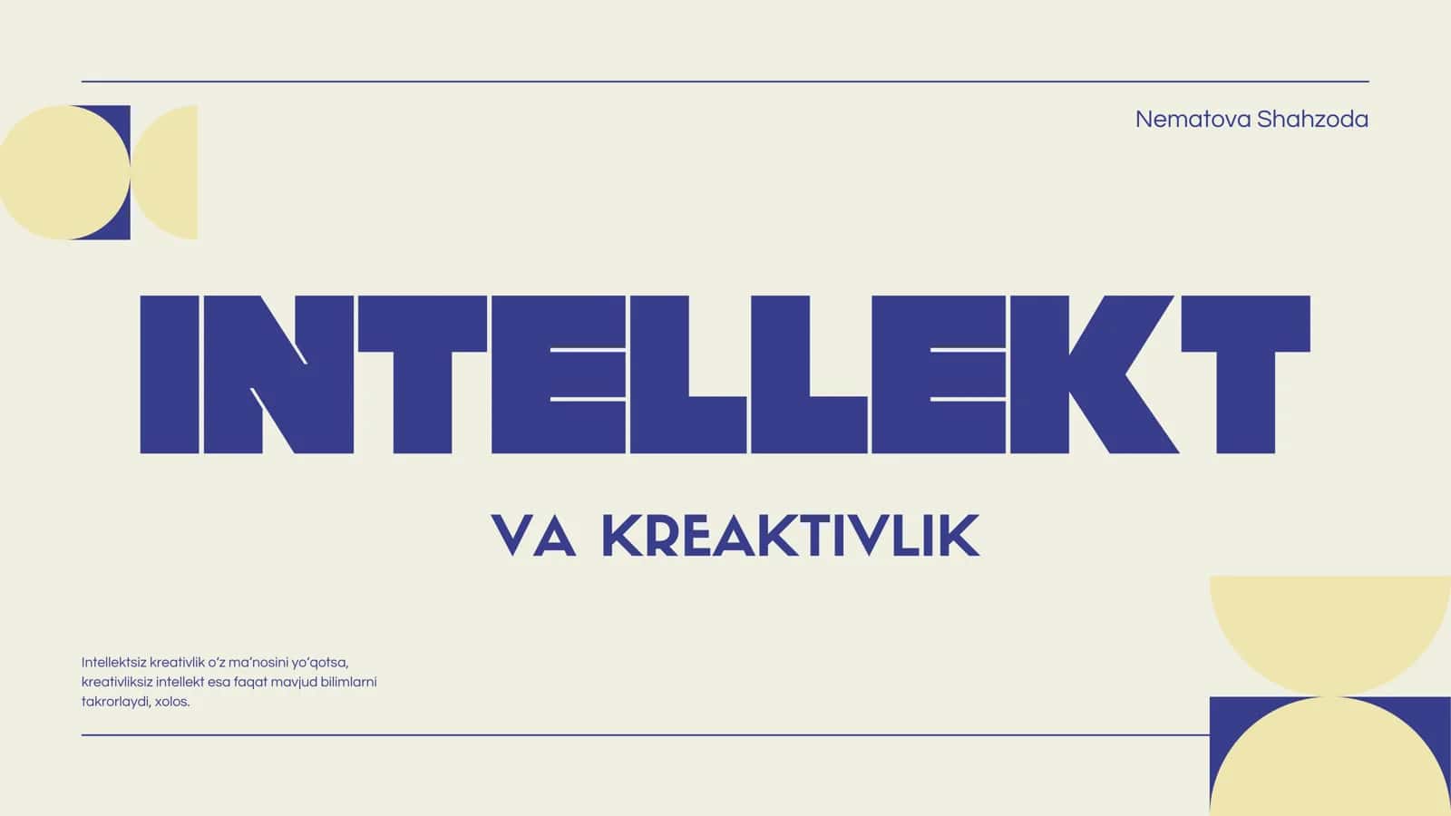 INTELLEKT VA KREAKTIVLIK