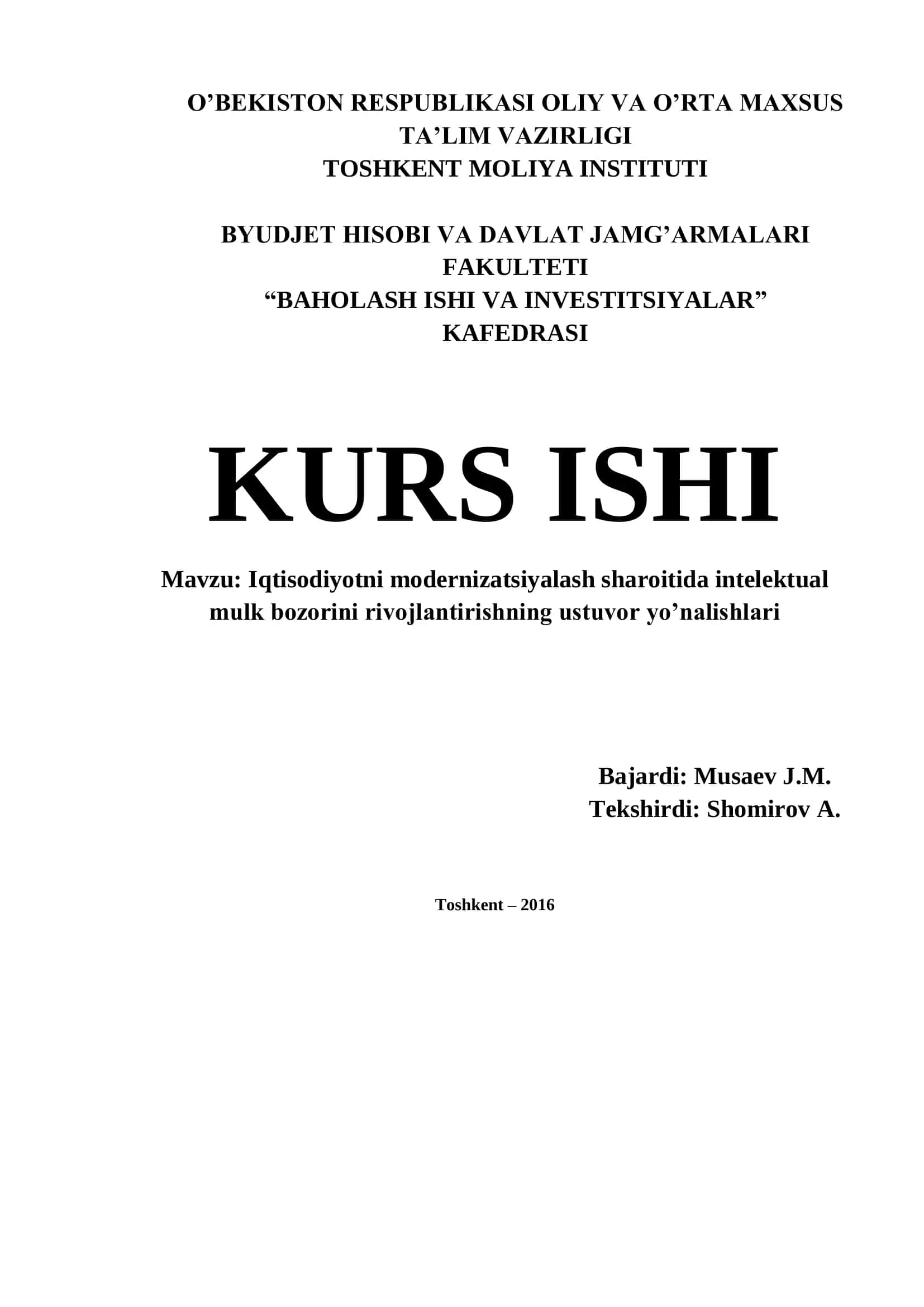 Iqtisodiyotni modernizatsiyalash sharoitida intelektual mulk bozorini rivojlantirishning ustuvor yo‟nalishlari