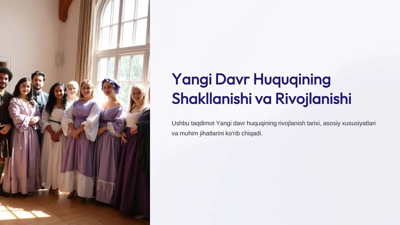 Yangi Davr Huquqining Shakllanishi va Rivojlanishi