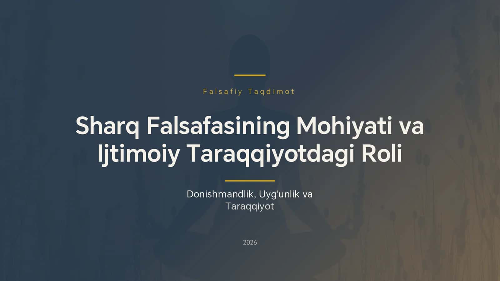 Sharq Falsafasining Mohiyati va Ijtimoiy Taraqqiyotdagi Roli