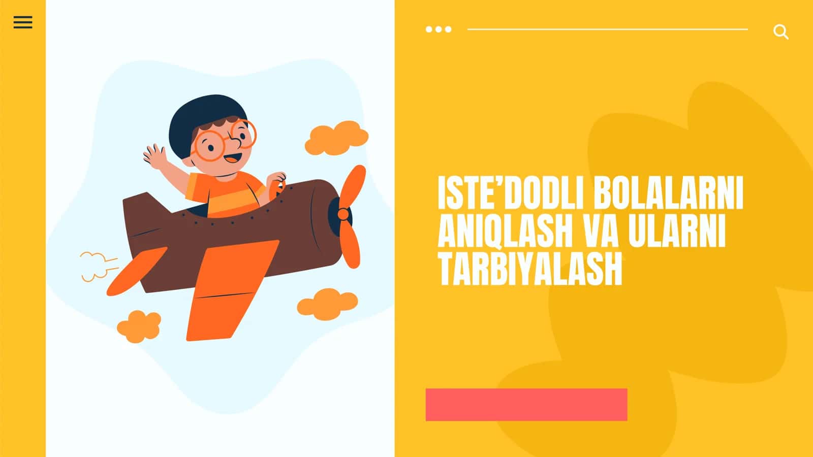 Iste’dodli bolalarni aniqlash va ularni tarbiyalash