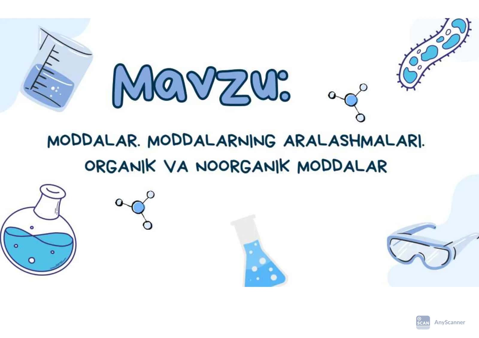 Moddalar. Moddalar aralashmalari. Organik va noorganik moddalar