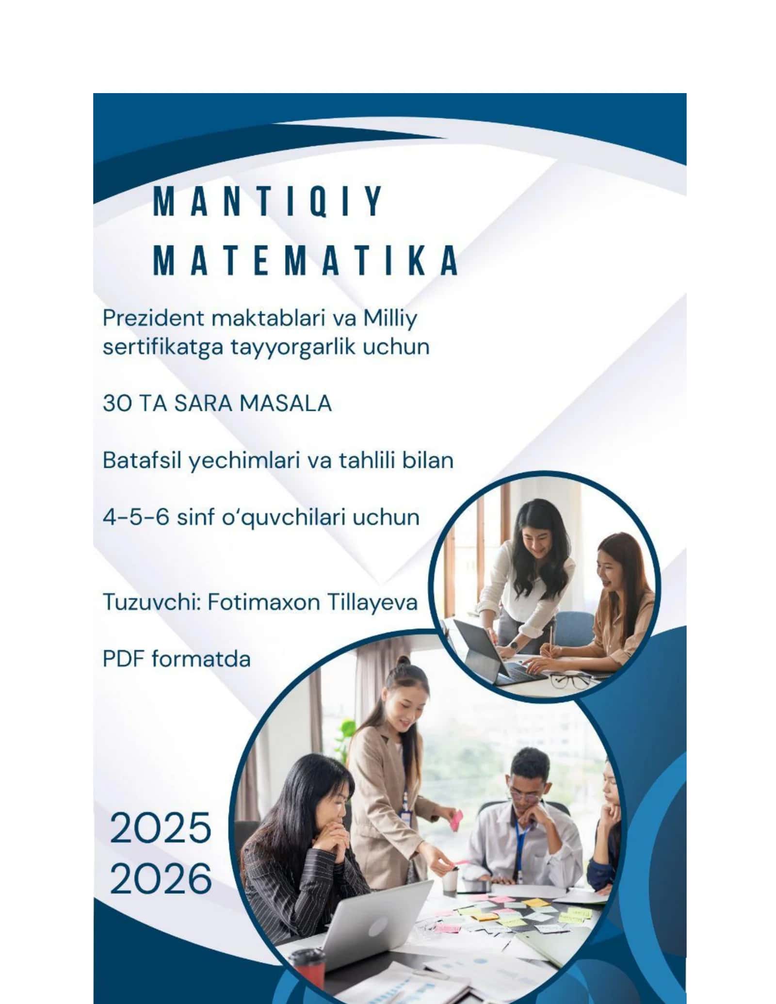 Mantiqiy matematika: 30 ta sara masala va tahliliy yechimlar (4-6 sinflar uchun)