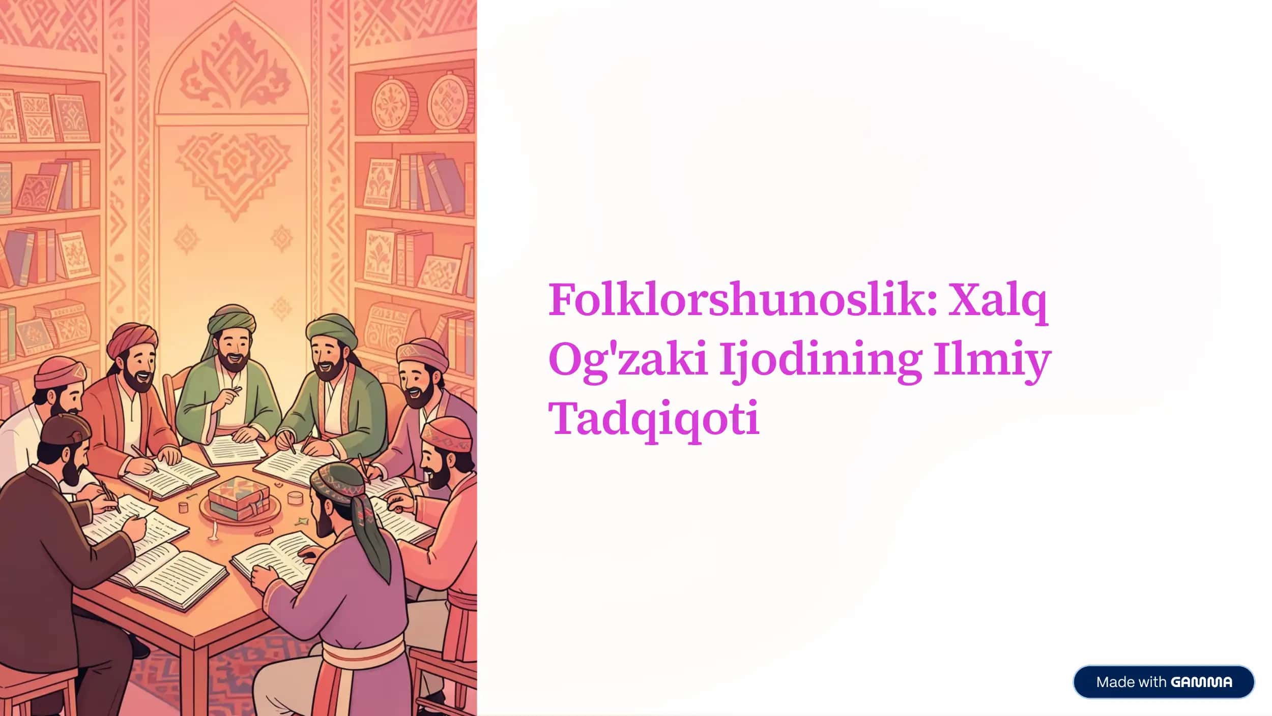 Folklorshunoslik: Xalq Og'zaki Ijodining Ilmiy Tadqiqoti