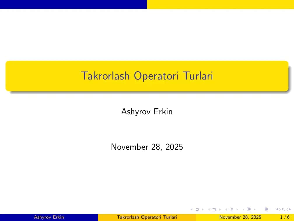 Takrorlash Operatori Turlari