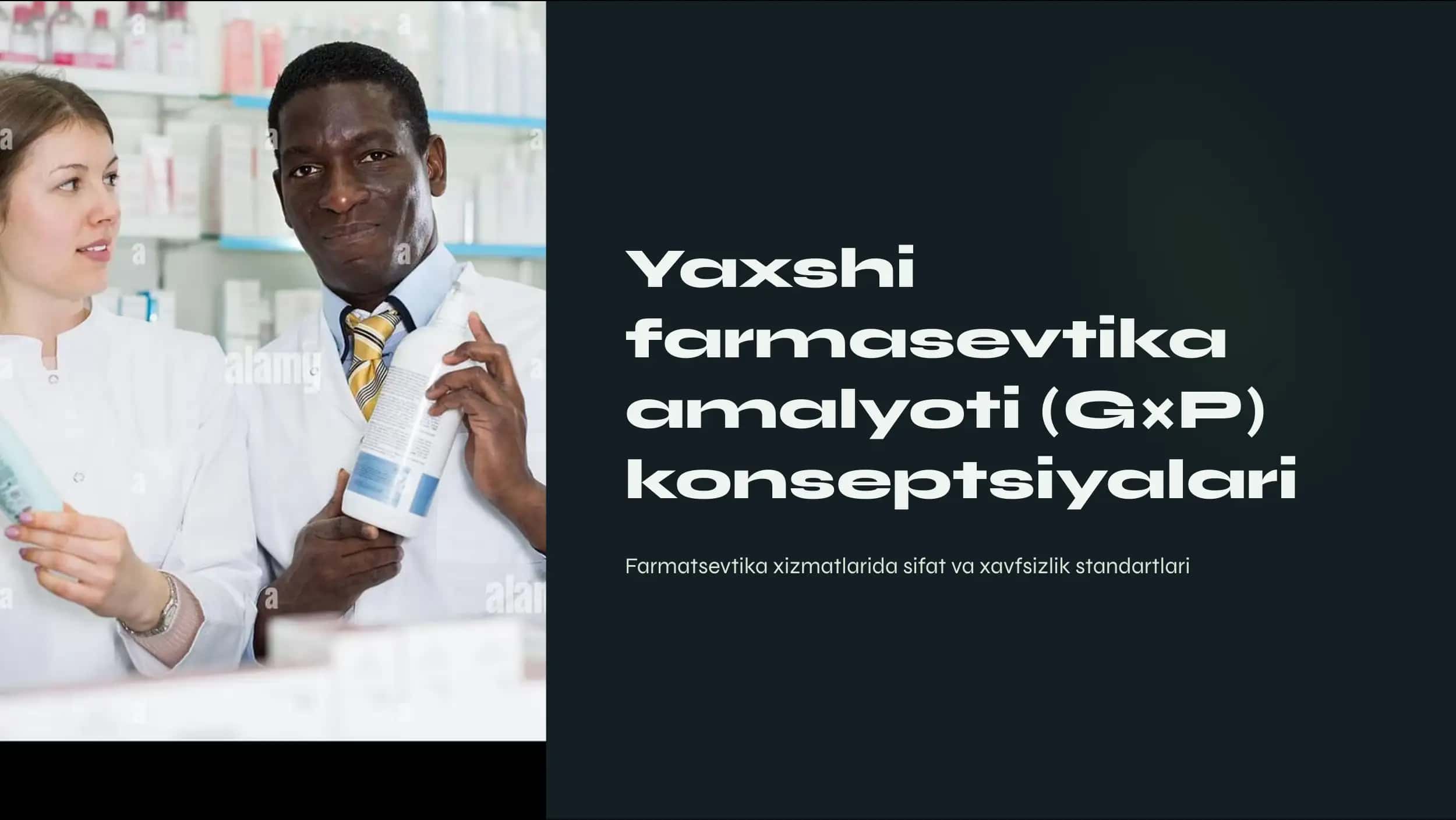 Yaxshi farmasevtika amalyoti (G×P) konseptsiyagalari