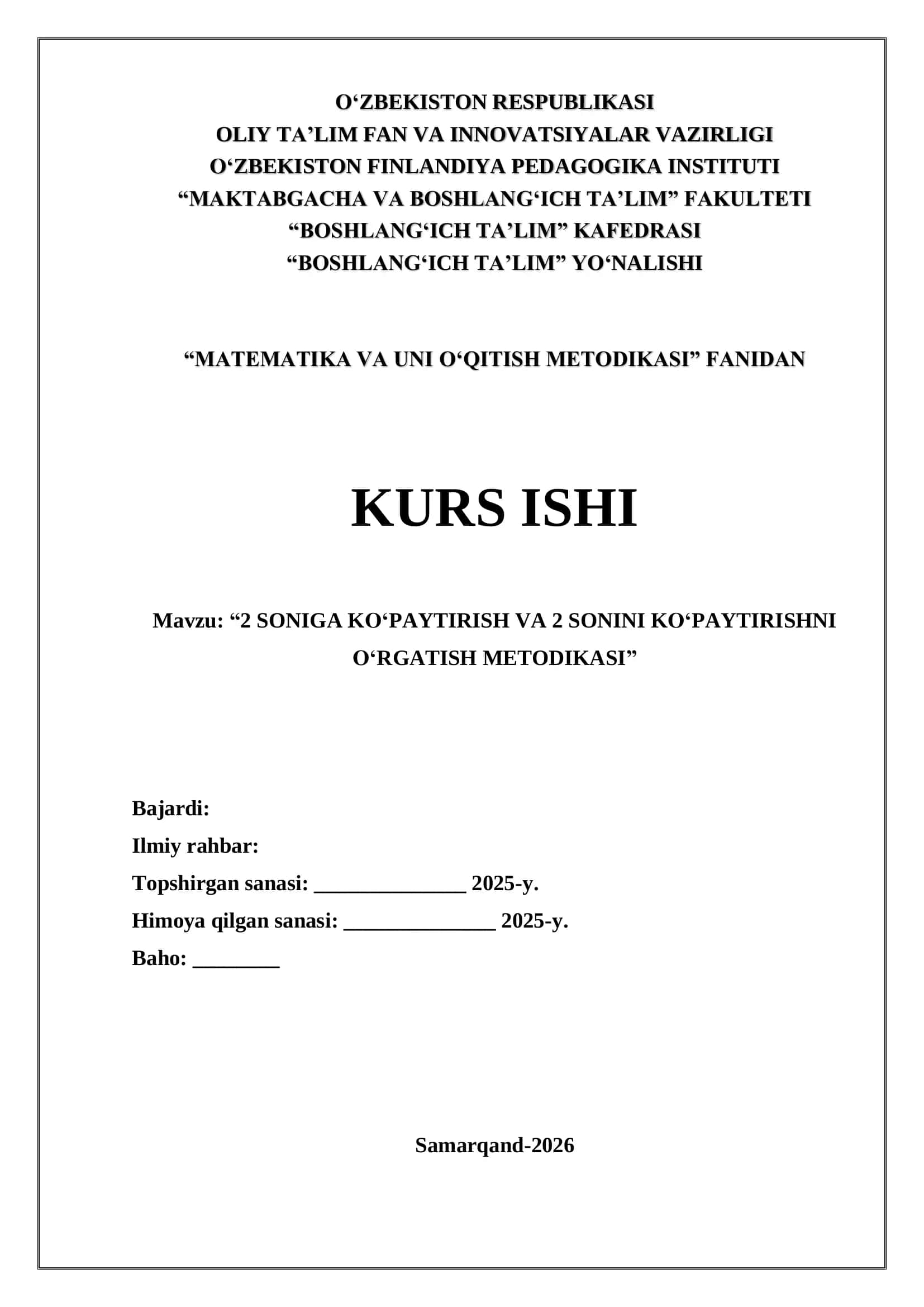 “2 SONIGA KO‘PAYTIRISH VA 2 SONINI KO‘PAYTIRISHNI O‘RGATISH METODIKASI” FANIDAN KURS ISHI