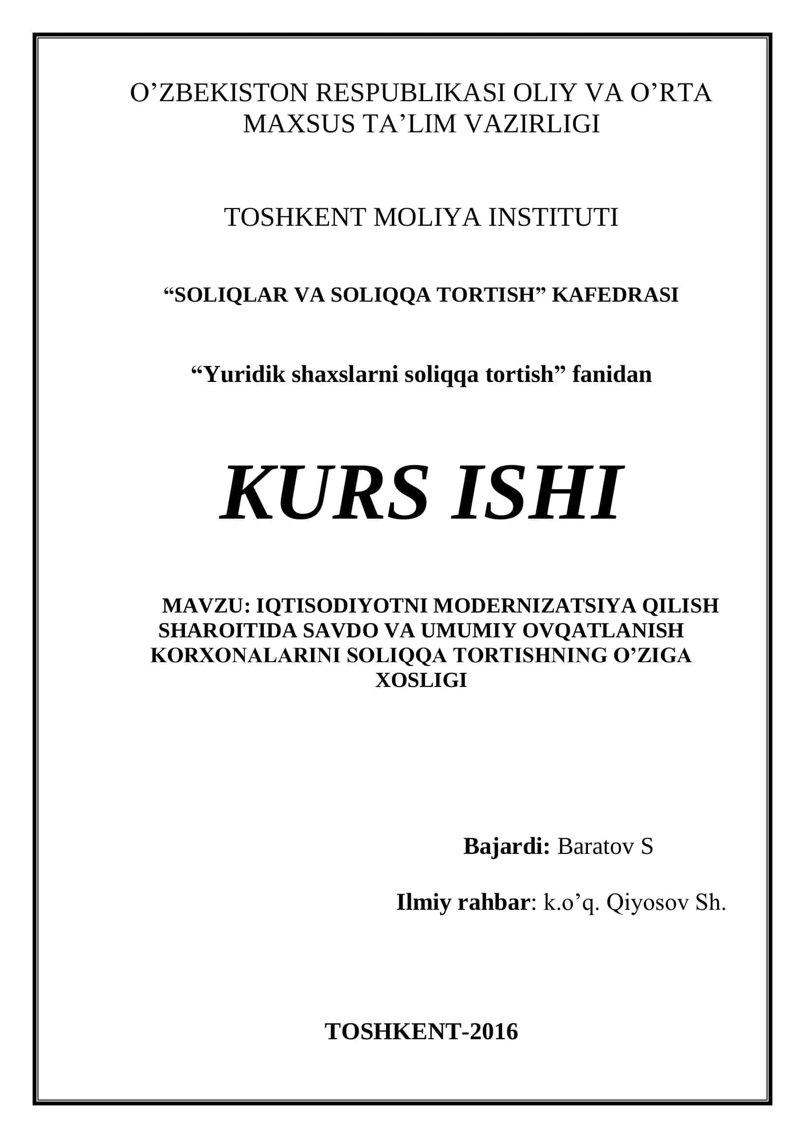 IQTISODIYOTNI MODERNIZATSIYA QILISH SHAROITIDA SAVDO VA UMUMIY OVQATLANISH KORXONALARINI SOLIQQA TORTISHNING O’ZIGA XOSLIGI