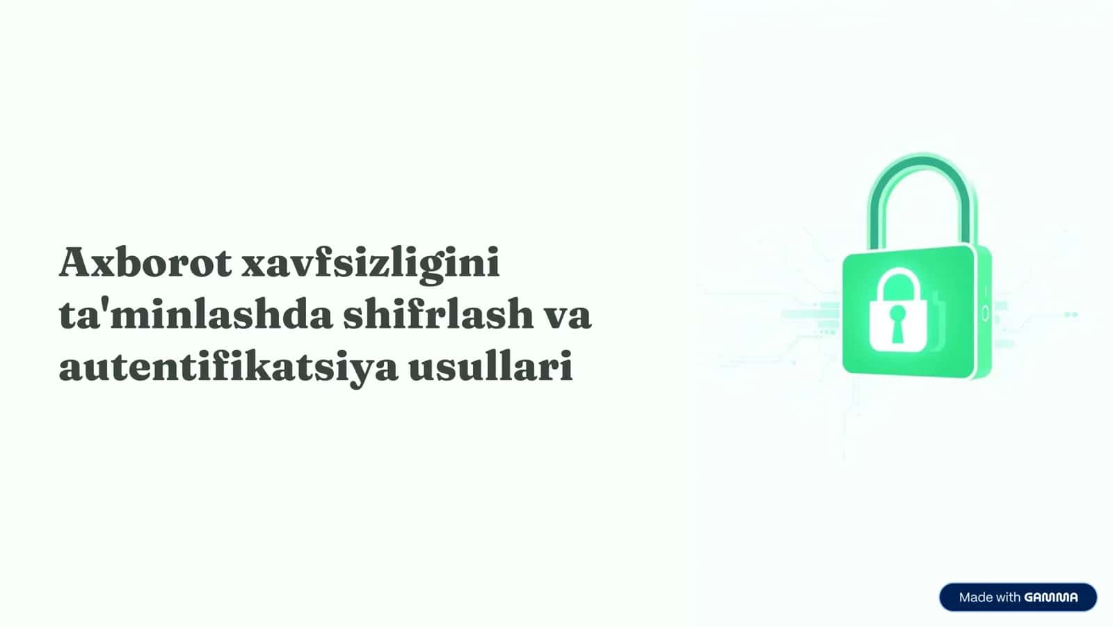 Axborot xavfsizligi.i ta'limi: raqamlar va autentifikatsiya usullari