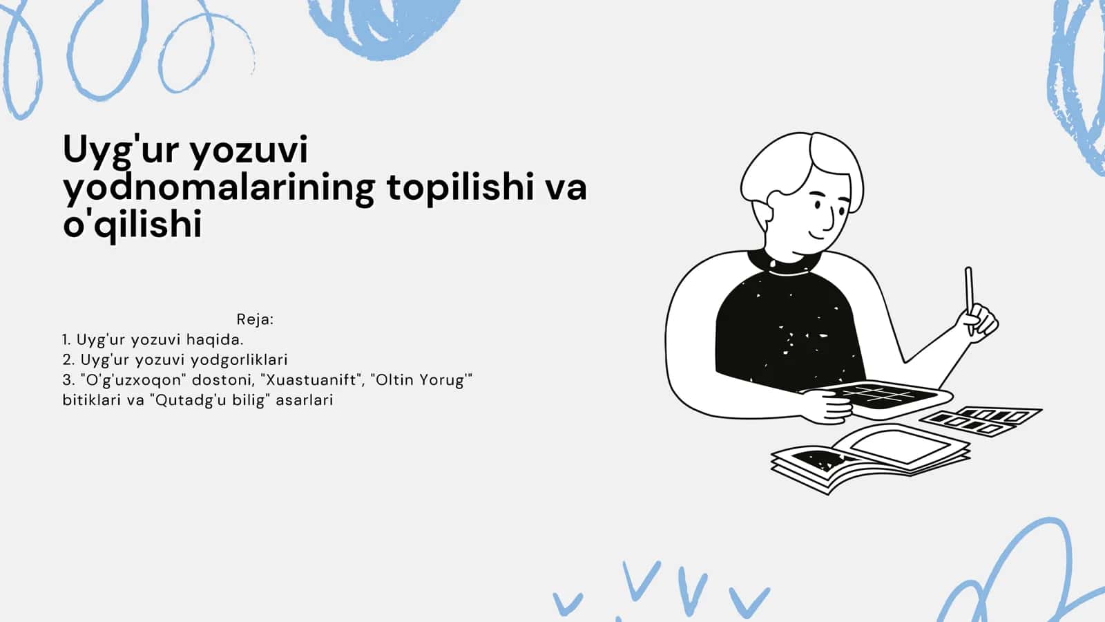 Uyg'ur yozuvi yodnomalarining topilishi va o'qilishi