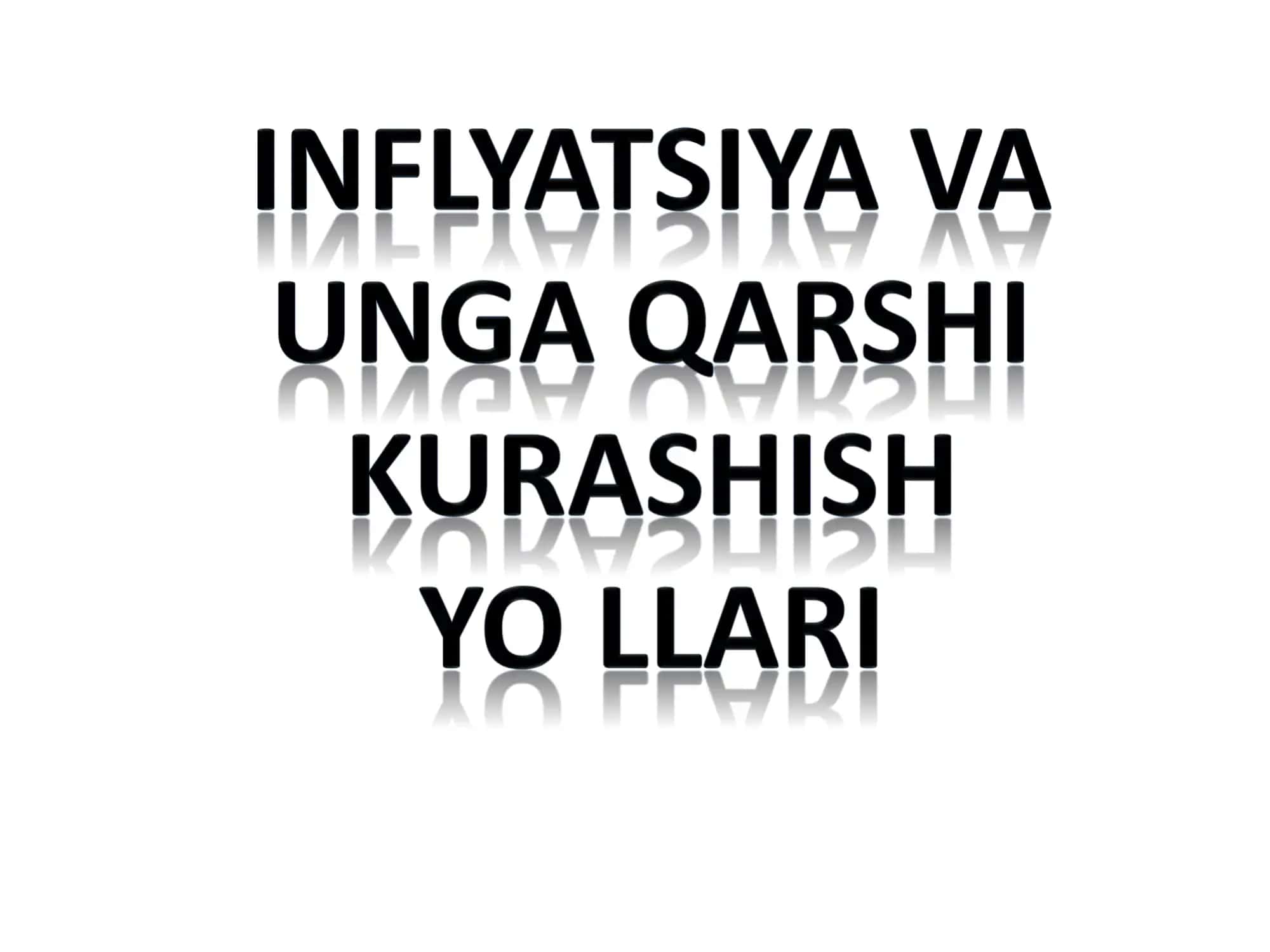 Inflatsiya va uning kelib chiqish sabablari