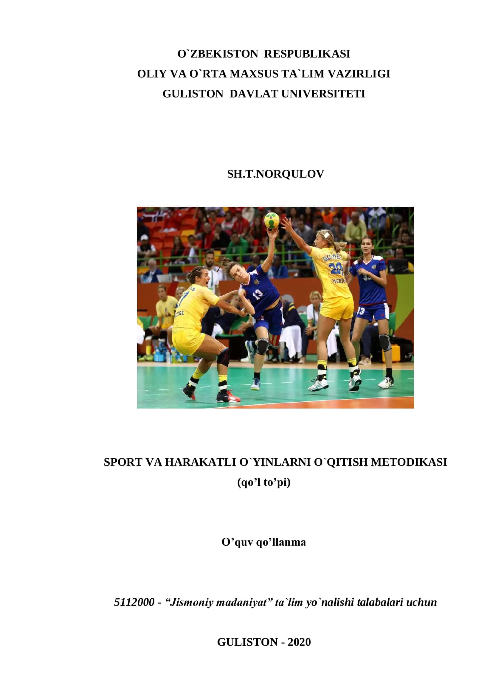 SPORT VA HARAKATLI O`YINLARNI O`QITISH METODIKASI (qo‟l to‟pi)