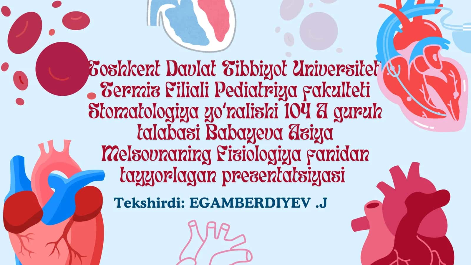 Qon tomirlarda qonning harakati va pulsini oʻrganish. Qonning arterial bosimini tekshirish usullari