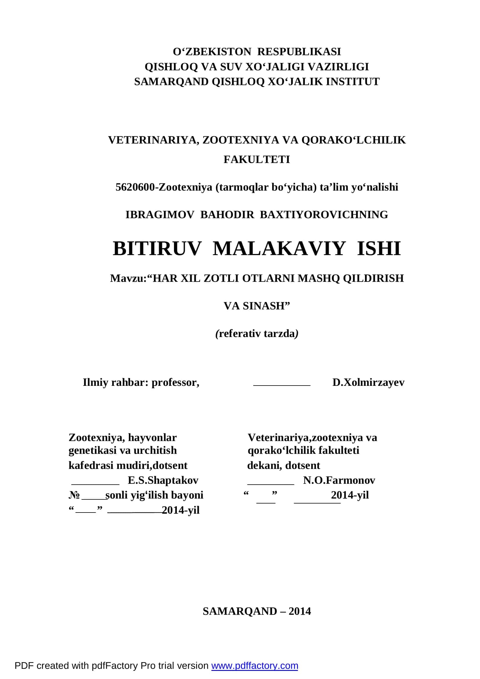 "HAR XIL ZOTLI OTLARNI MASHQ QILDIRISH VA SINASH"