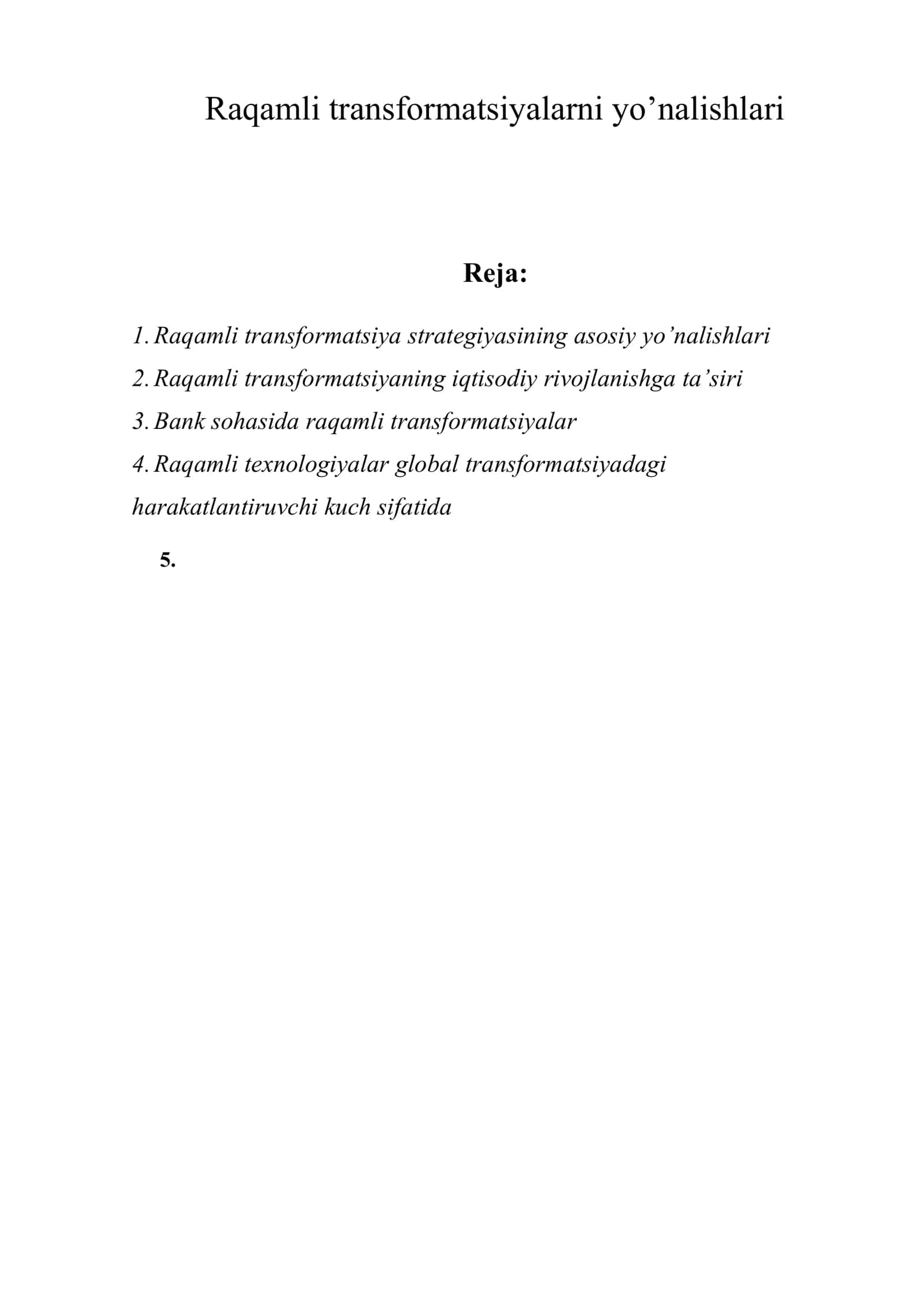 Raqamli transformatsiyalarni yo’nalishlari