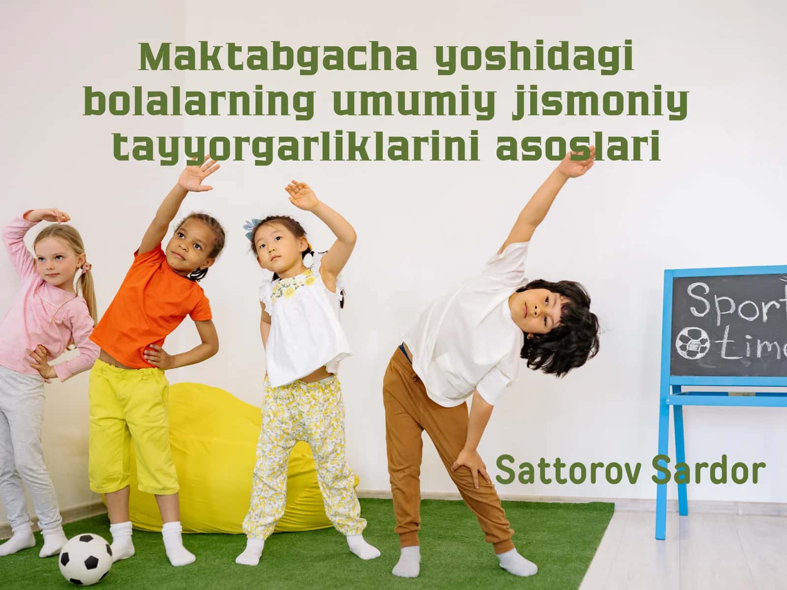 Bolalarning Jismoniy Tayyorgarligi