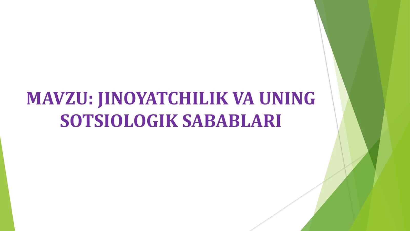 JINOYATCHILIK VA UNING SOTSIOLOGIK SABABLARI