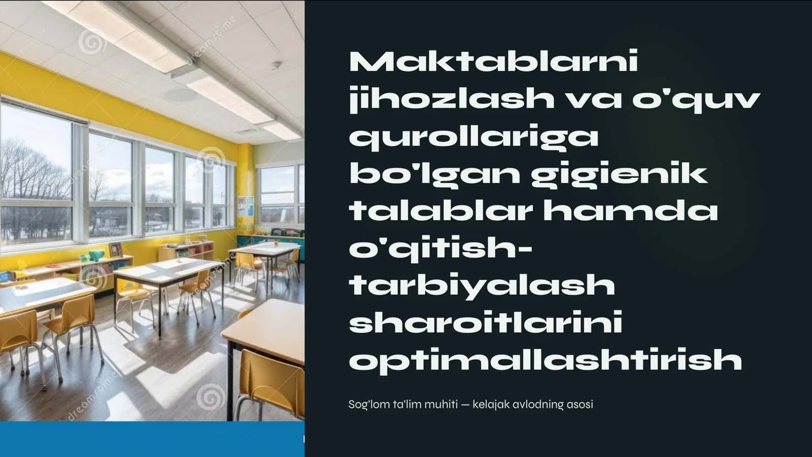 Maktablarni jihozlash va o'quv qurollariga bo'lgan gigienik talablar hamda o'qitish-tarbiyalash sharoitlarini optimallashtirish