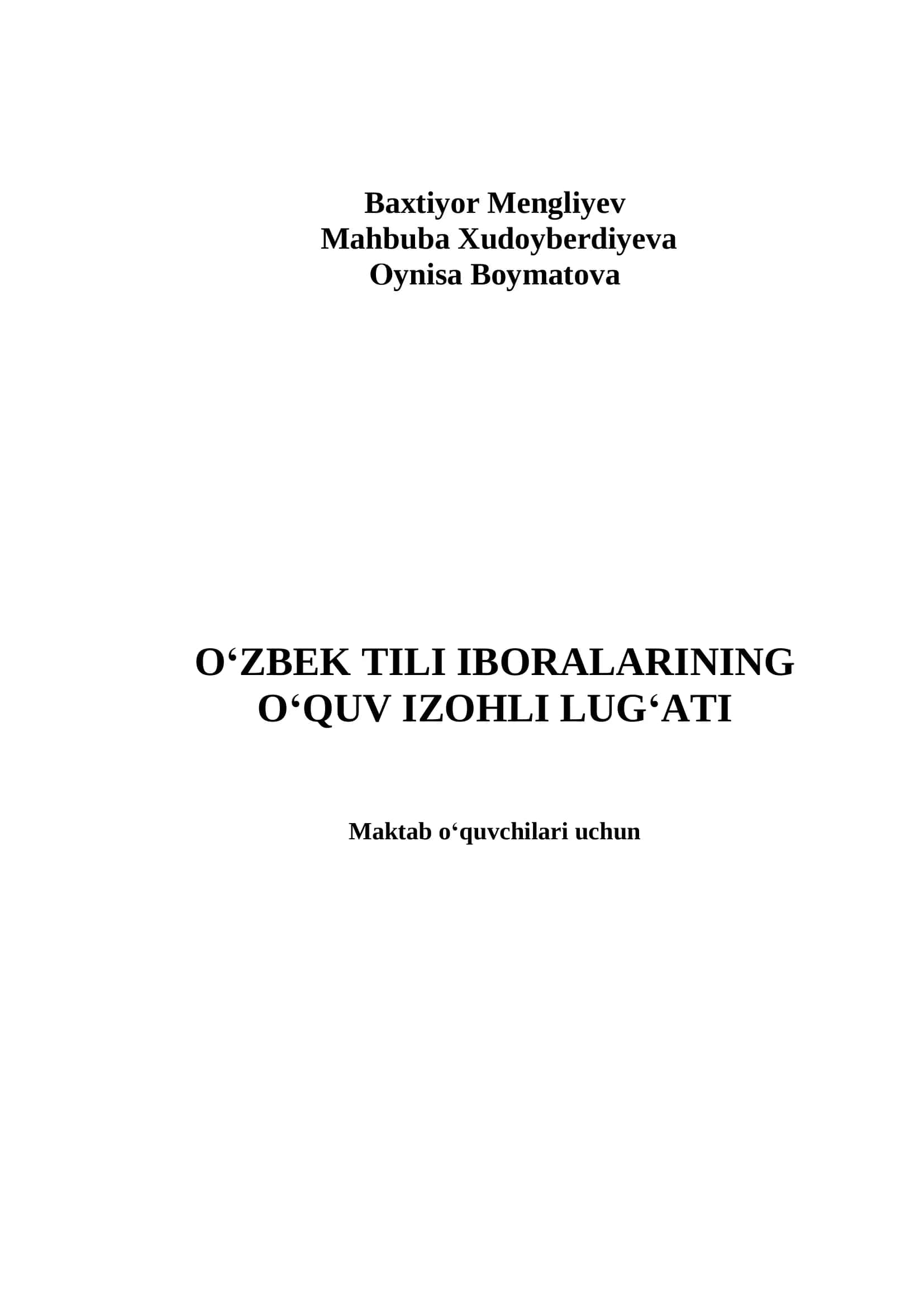 O'ZBEK TILI IBORALARINING O'QUV IZOHLI LUG'ATI