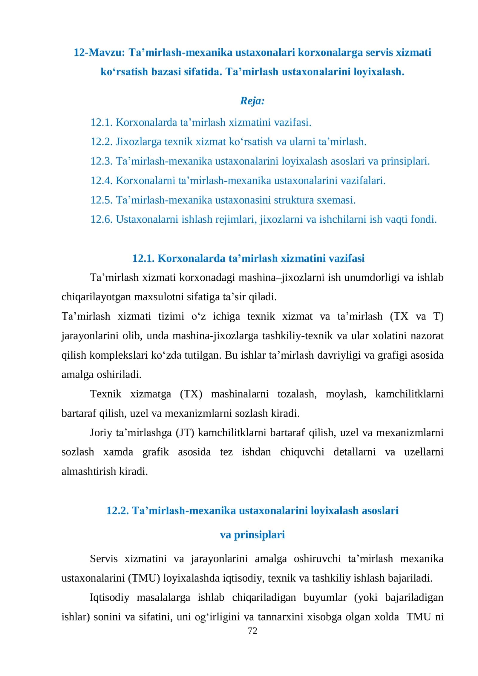Ta’mirlash-mexanika ustaxonalari korxonalarga servis xizmati ko‘rsatish bazasi sifatida. Ta’mirlash ustaxonalarini loyixalash