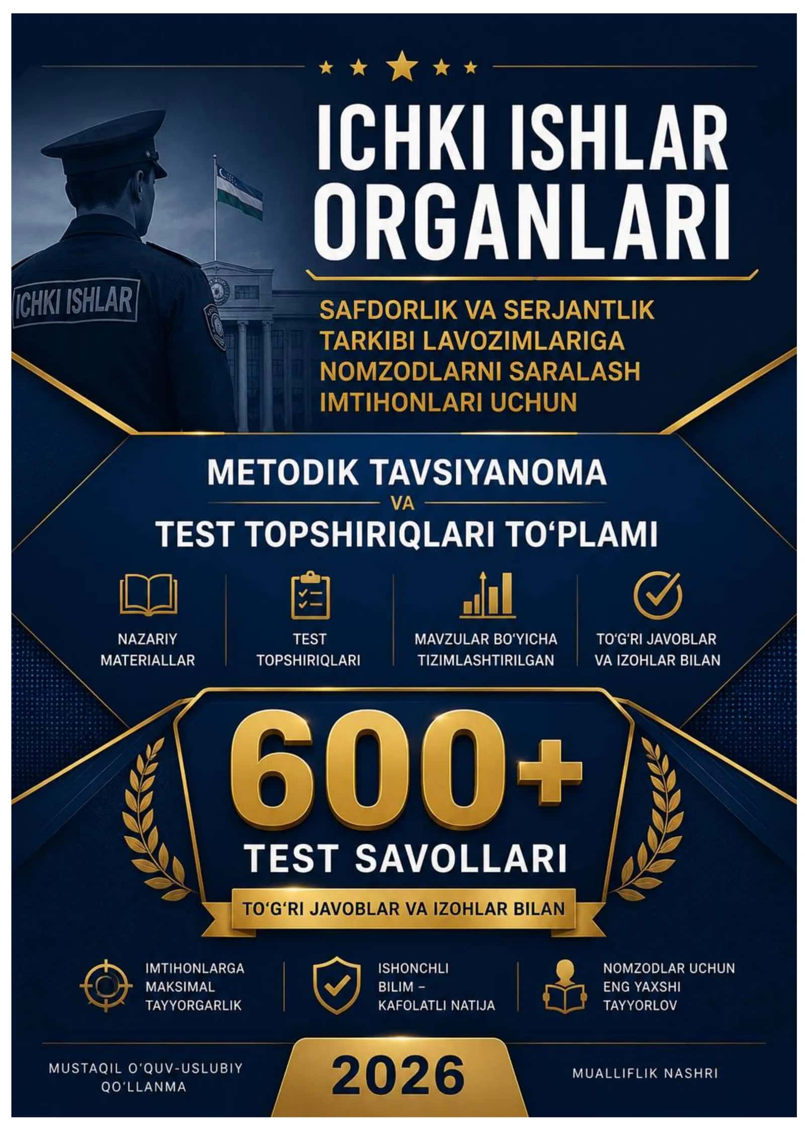 2026 YIL ICHKI ISHLAR ORGANLAR SAFDORLIK VA SERJANTLIK TESTLARI 600+ YANGILANGAN