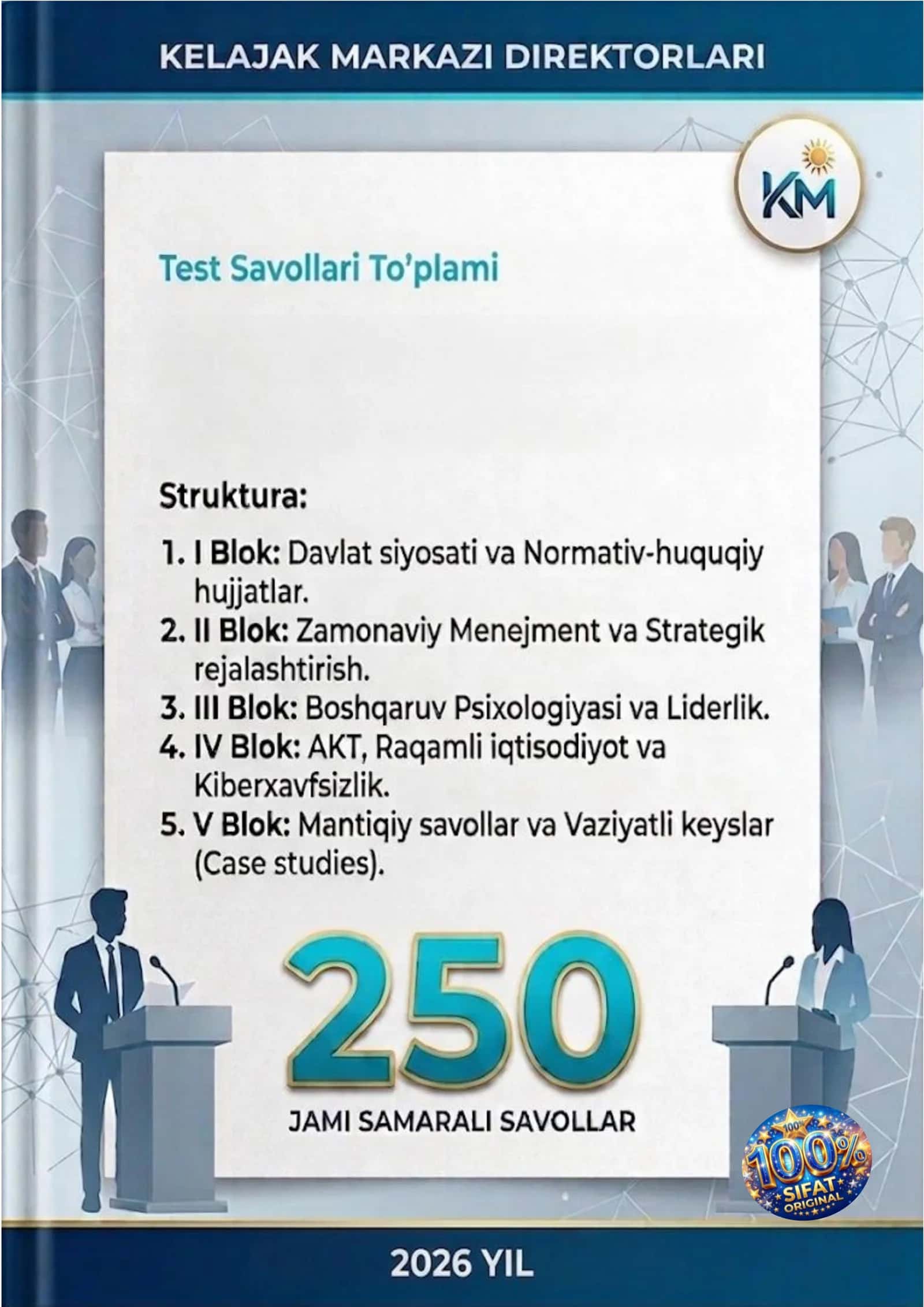 Kelajak Markazi direktorlari va rahbar kadrlar uchun namunaviy testlar to‘plami 2026y