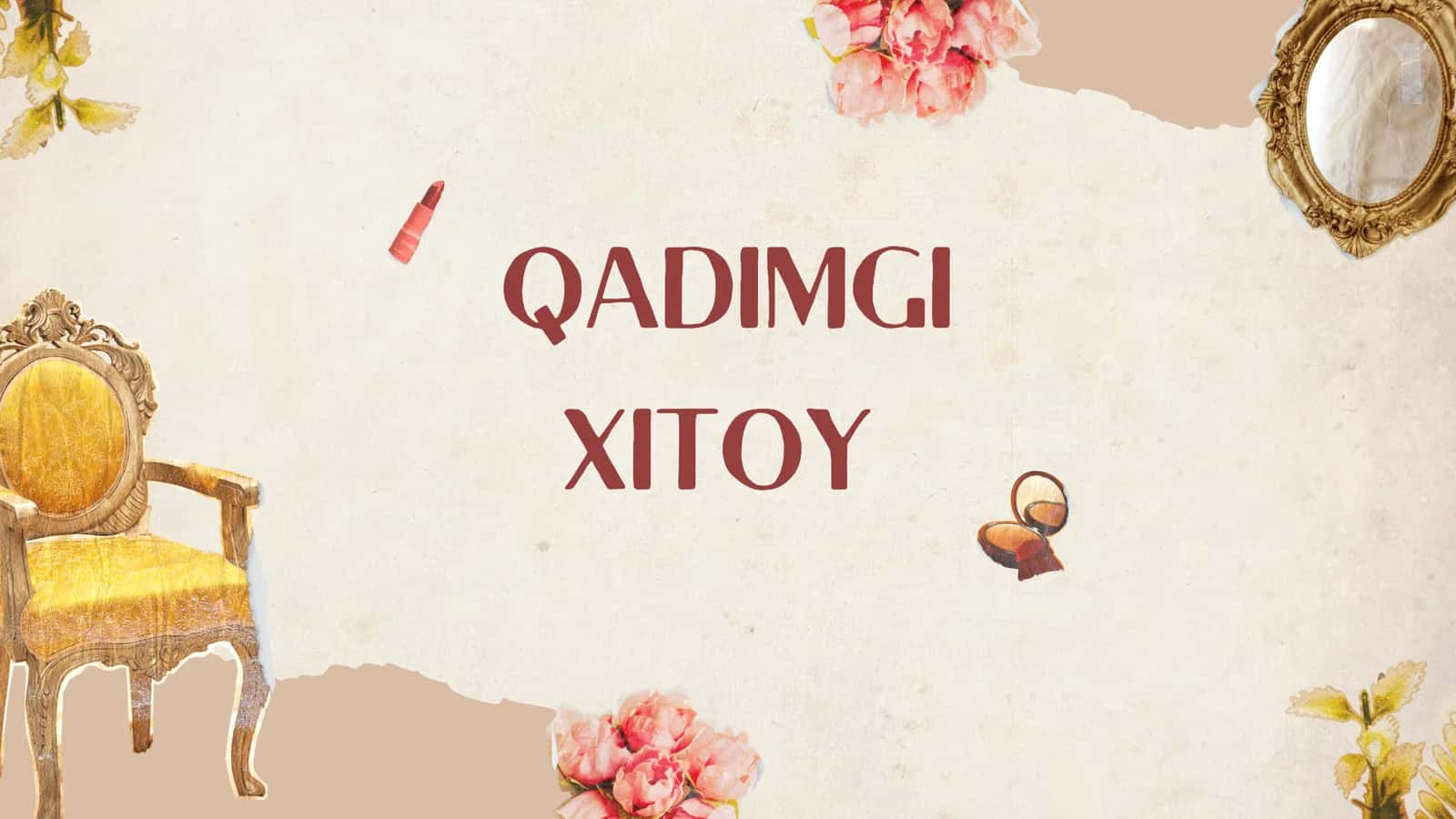 QADIMGI XITOY