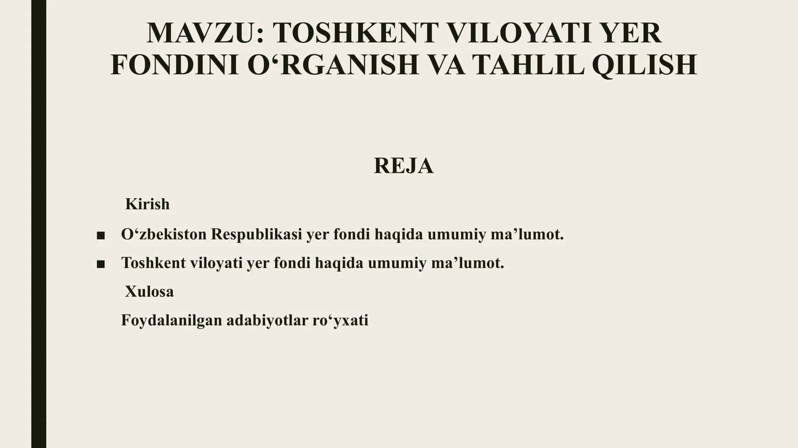 TOSHKENT VILOYATI YER FONDINI O‘RGANISH VA TAHLIL QILISH