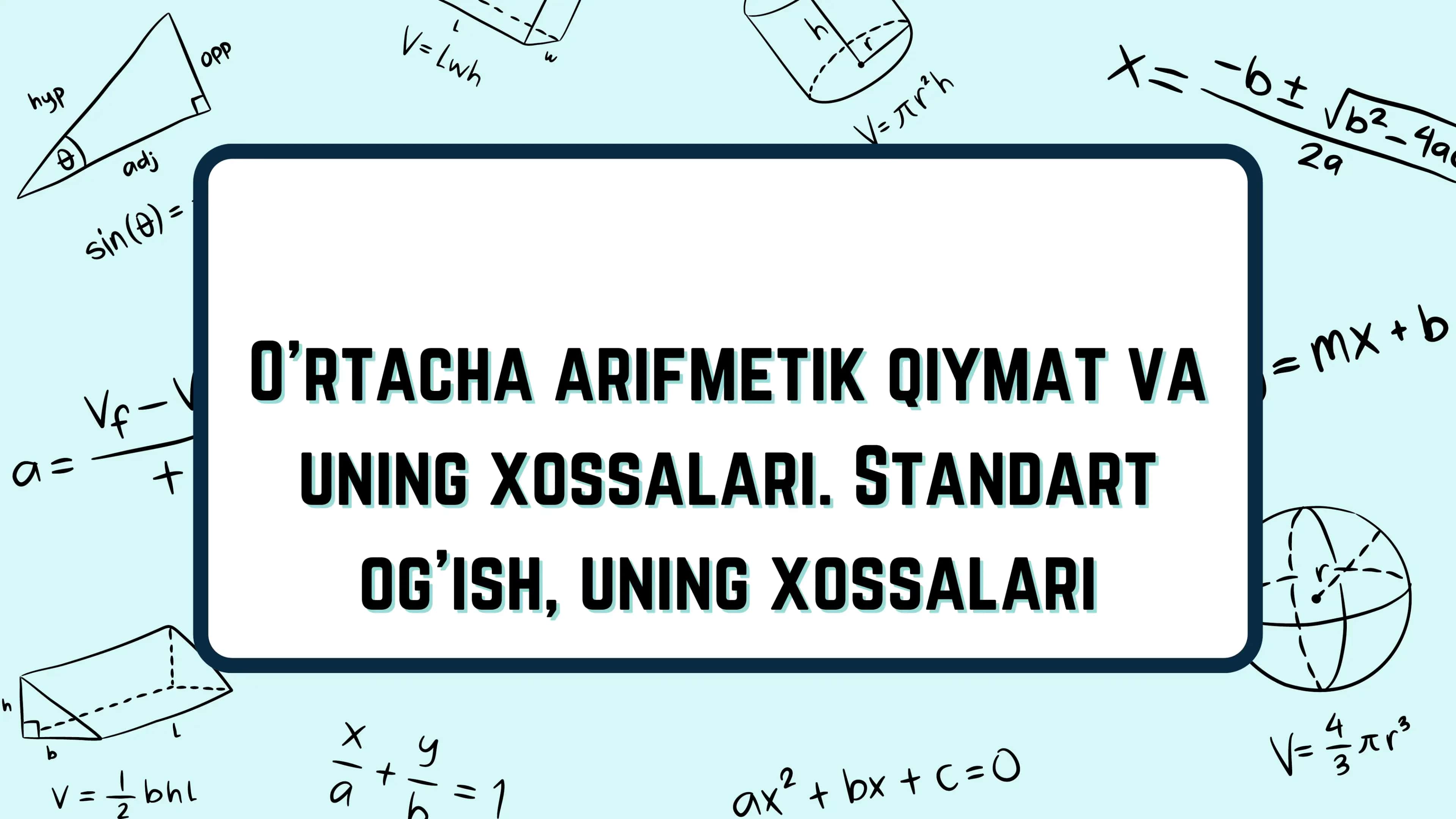 O'rtacha arifmetik qiymat va uning xossalari