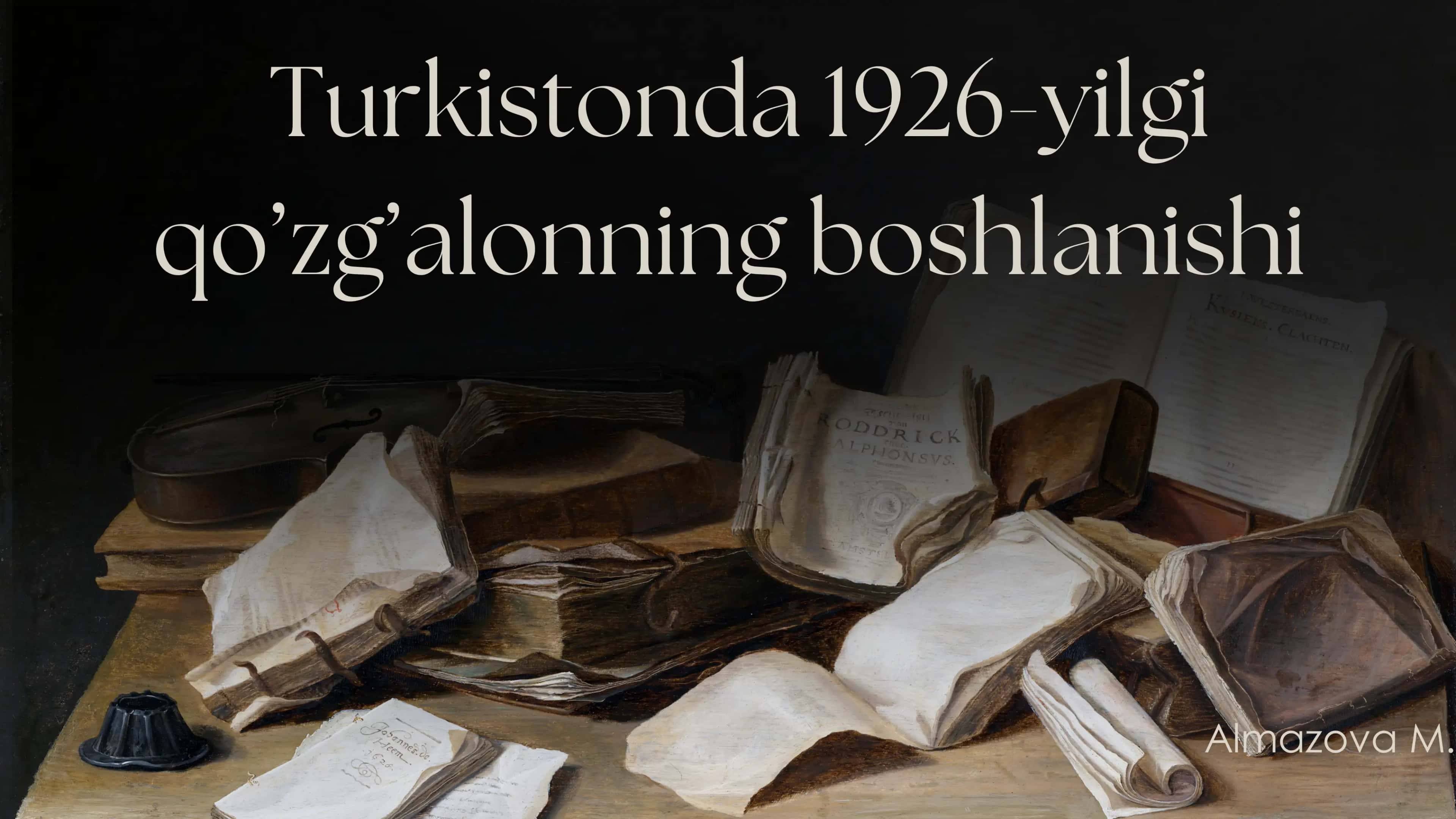 Turkistonda 1926-yilgi qo’zg’alonning boshlanishi
