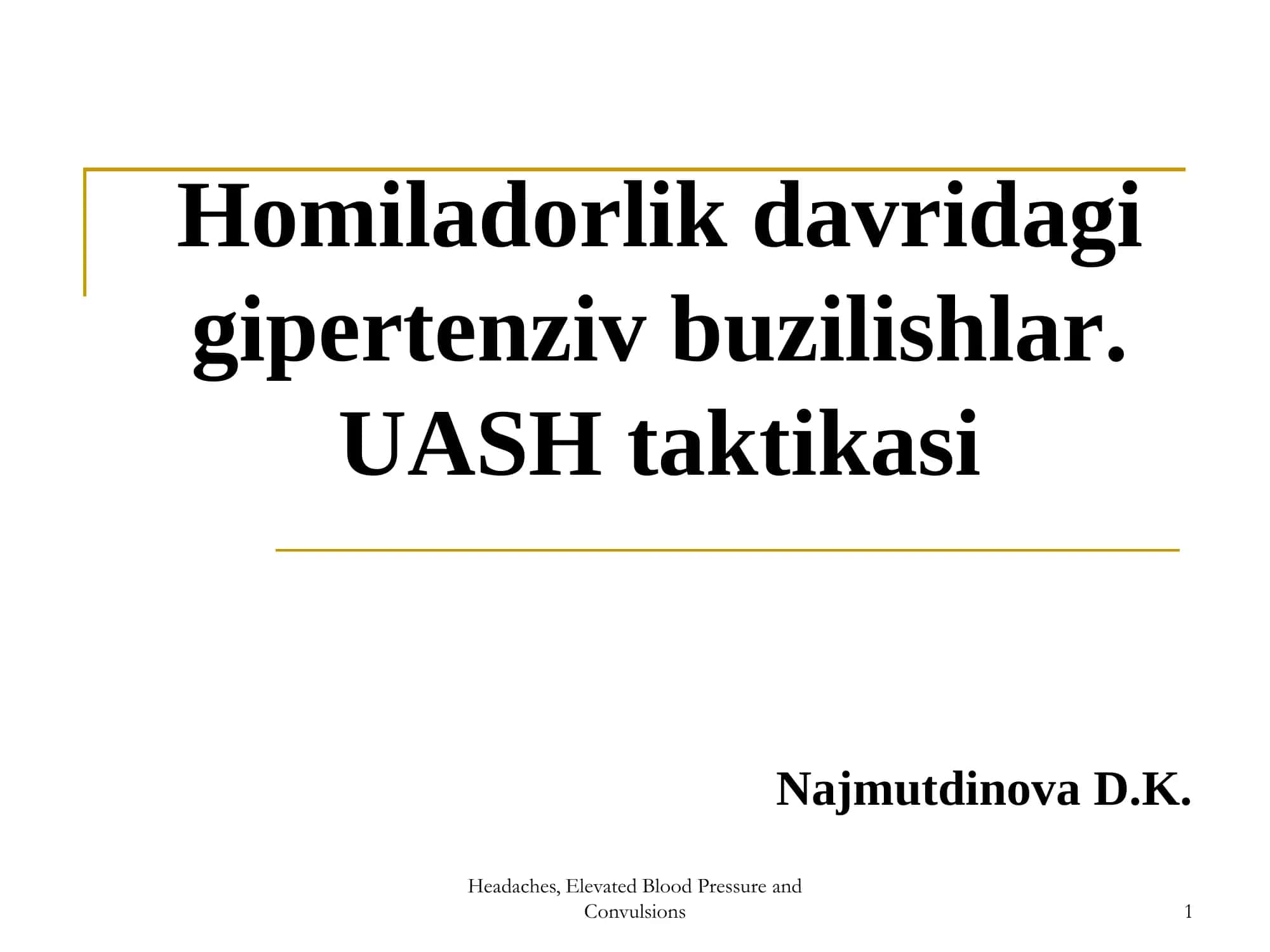 Gipertenziya, preeklampsiya va eklampsiyani zamonaviy tashxislash