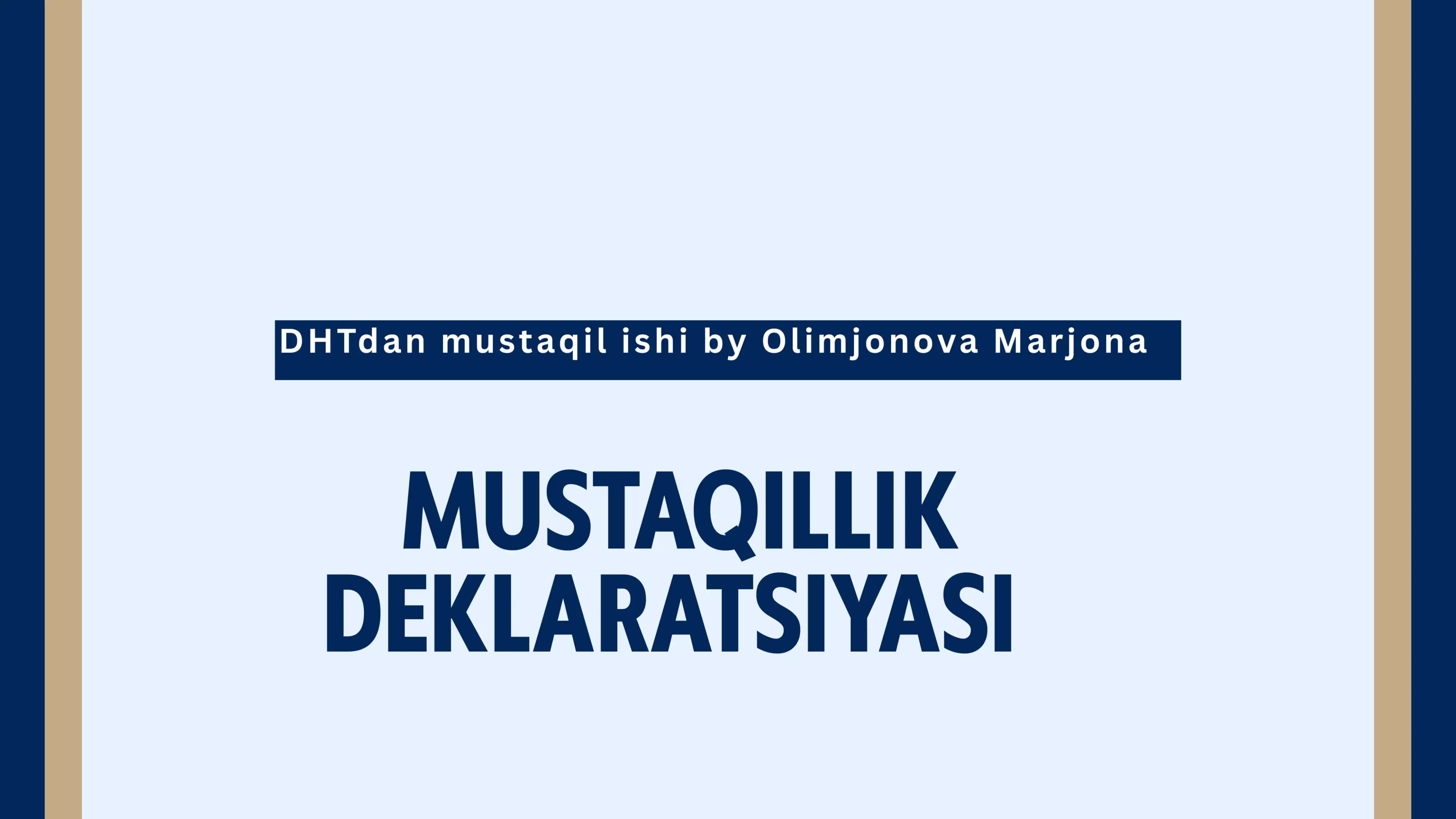MUSTAQILLIK DEKLARATSIYASI