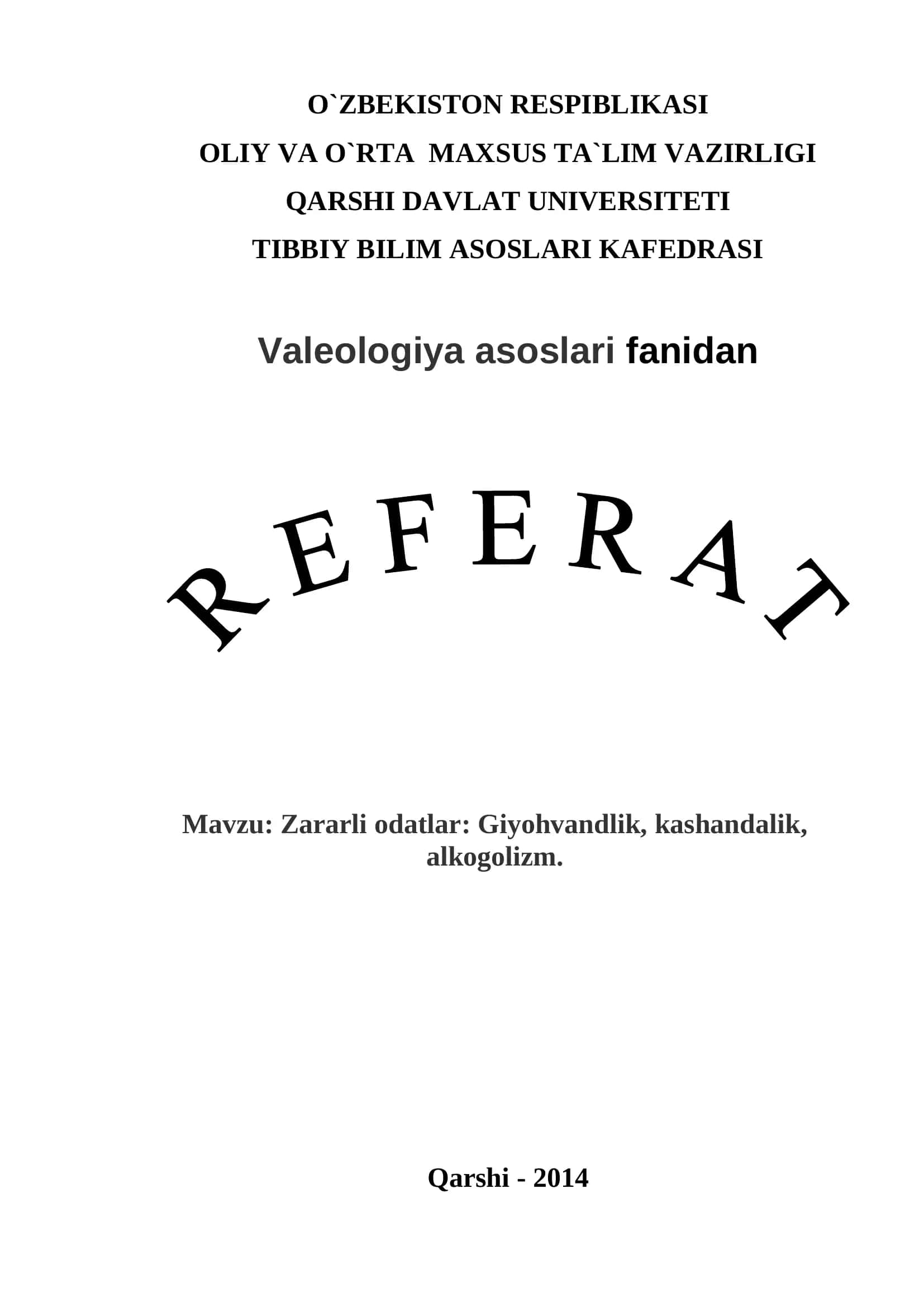 Zararli odatlar: Giyohvandlik, kashandalik, alkogolizm