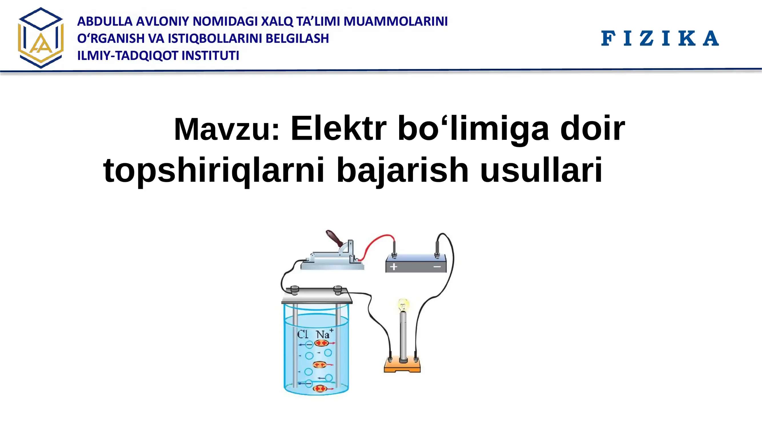 Elektr bo‘limiga doir topshiriqlarni bajarish usullari
