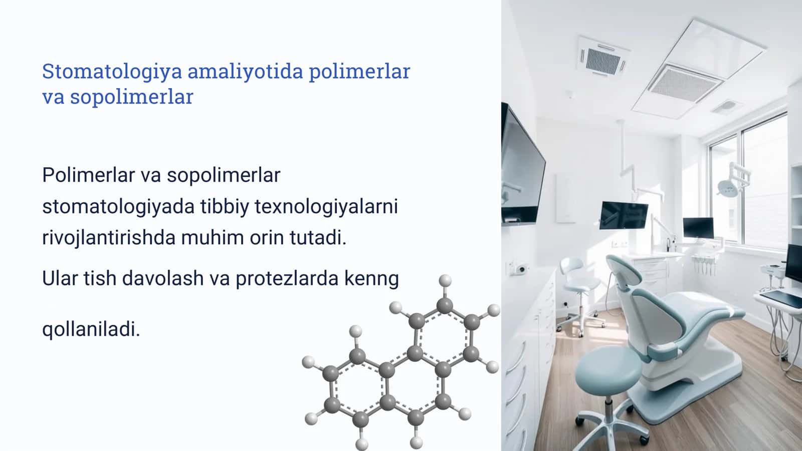Stomatologiya amaliyotida polimerlar va sopolimerlar