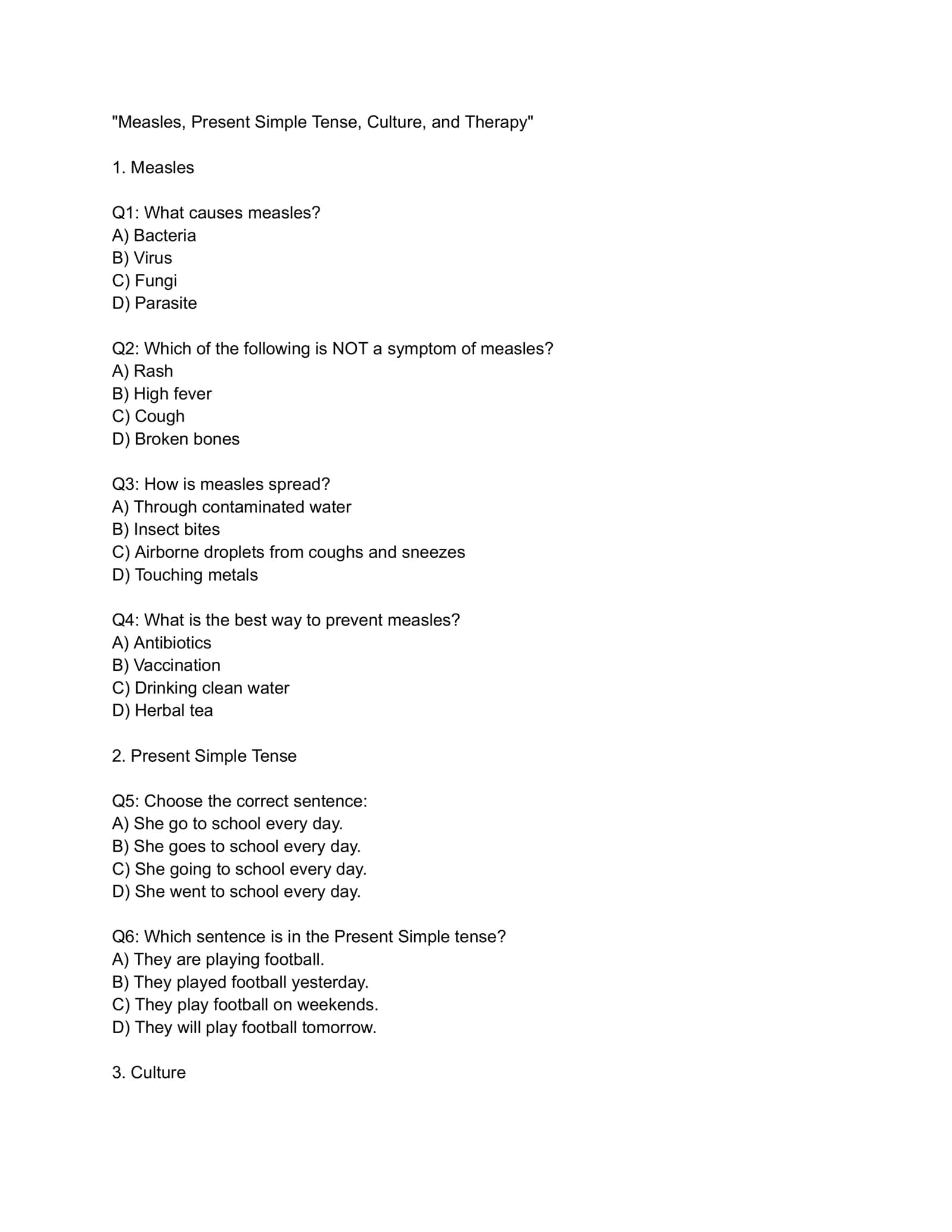 Measles, Present Simple Tense, Culture, and Therapy