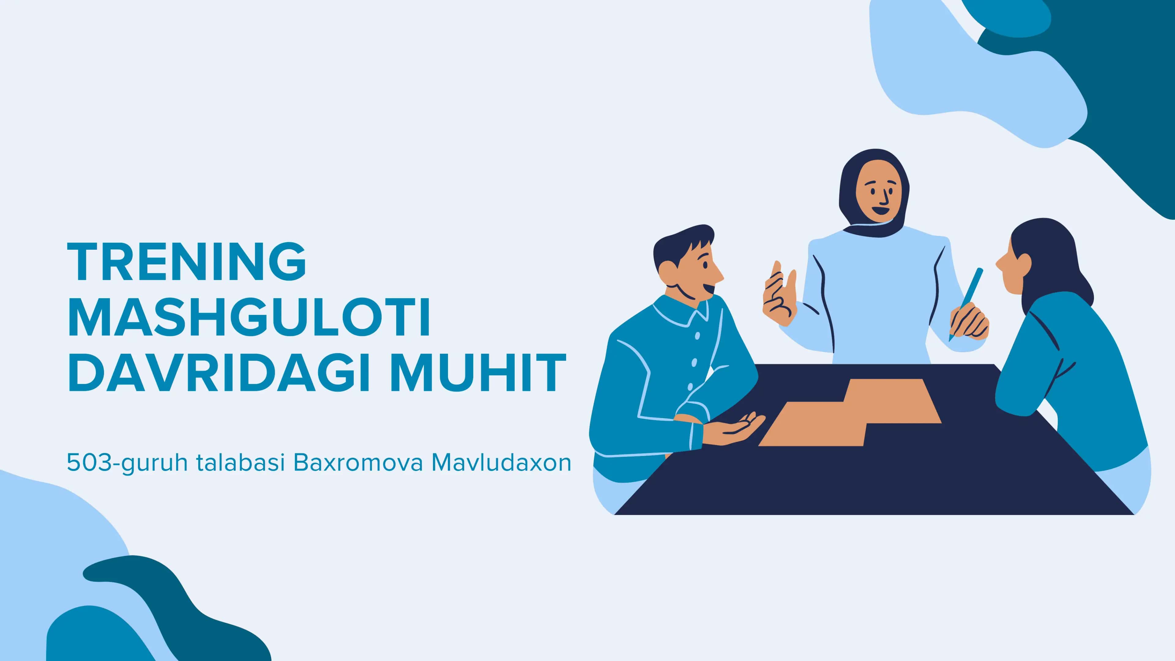 Trening Mashguloti Davridagi Muhit