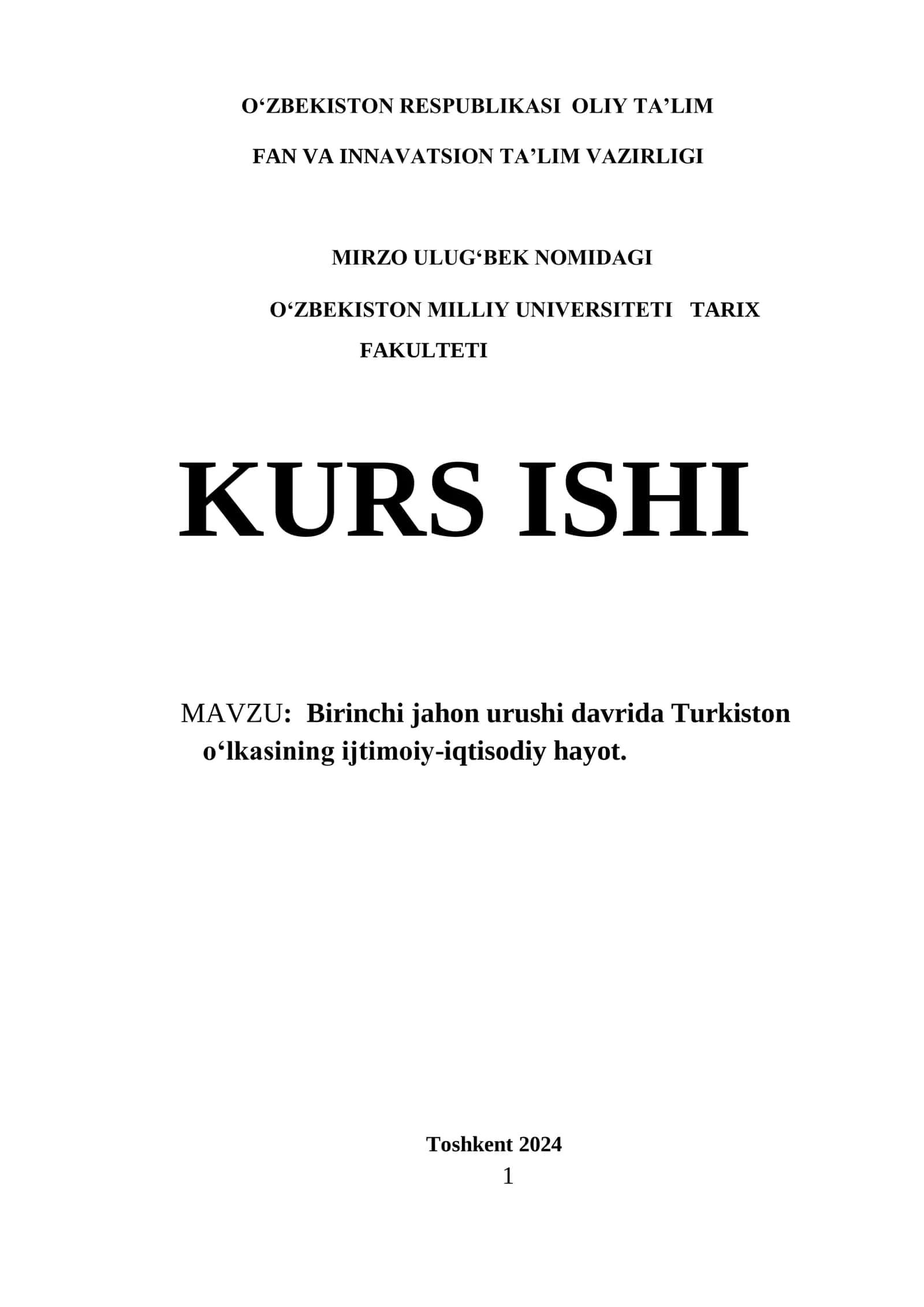 Birinchi jahon urushi davrida Turkiston o‘lkasining ijtimoiy-iqtisodiy hayot.