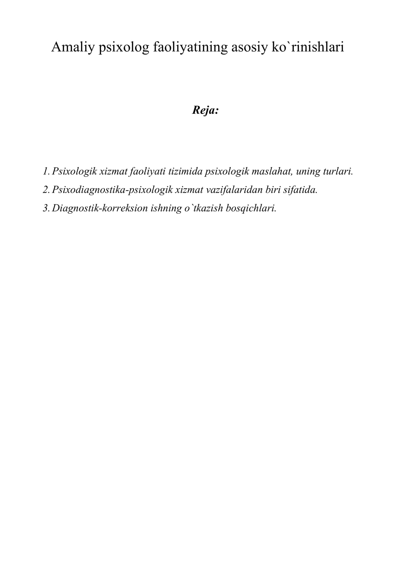 Amaliy psixolog faoliyatining asosiy ko`rinishlari
