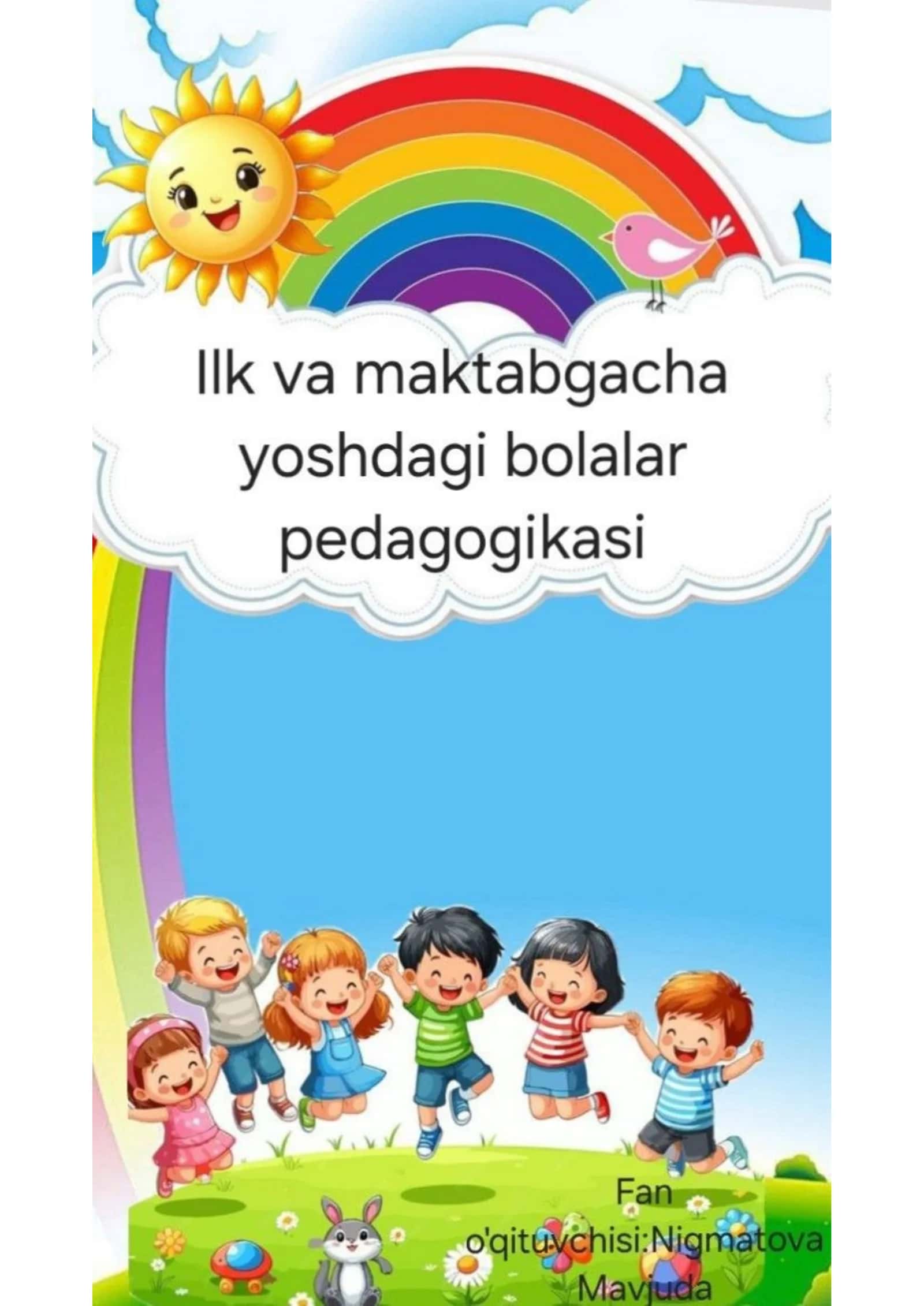 ilk va maktabgacha yoshdagi bolalar pedagogikasi