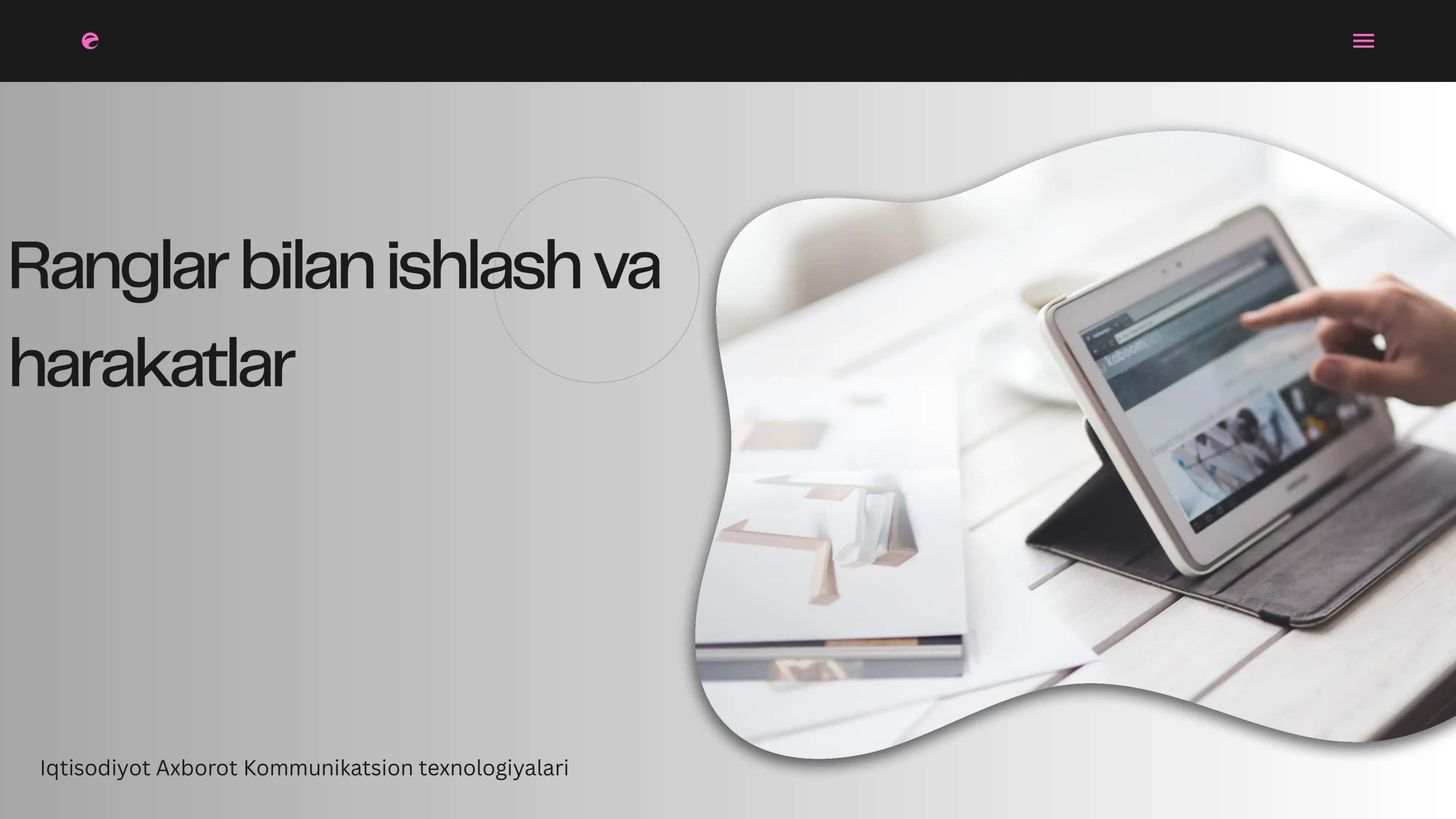 Ranglar bilan ishlash va harakatlar